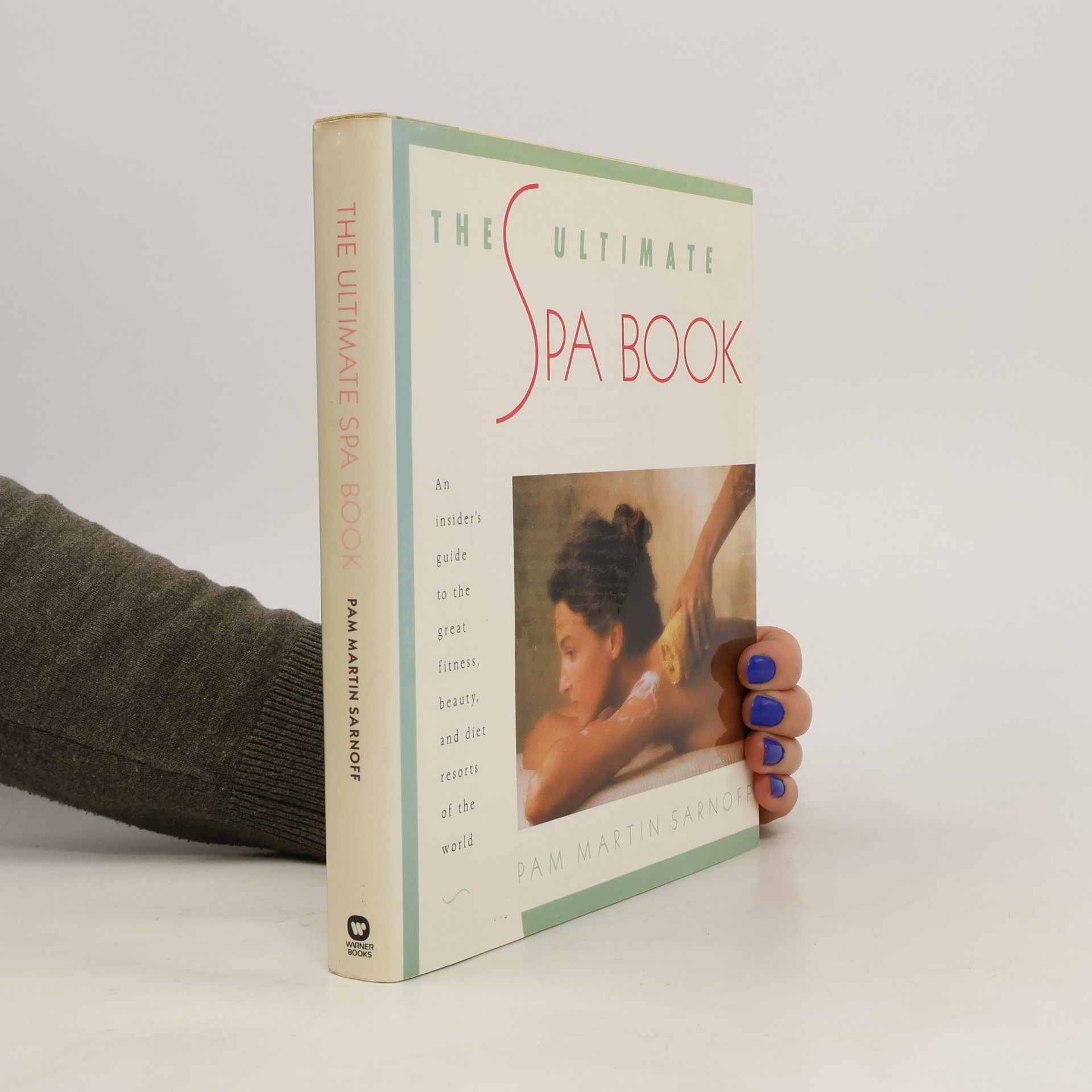 Pam Martin Sarnoff The Ultimate Spa Book