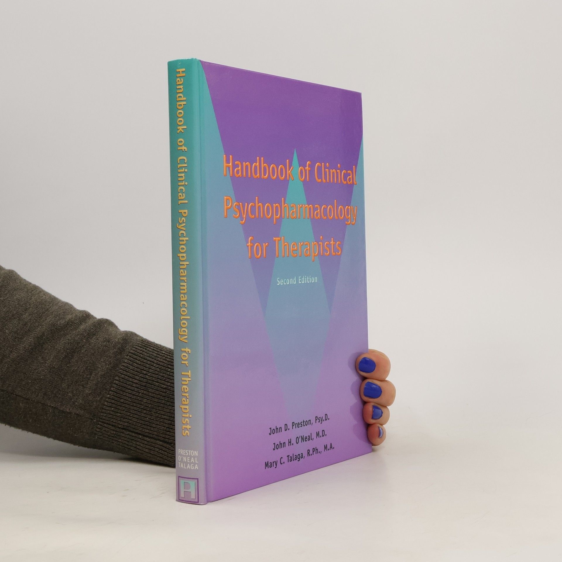 John D. Preston Handbook of Clinical Psychopharmacology for Therapists