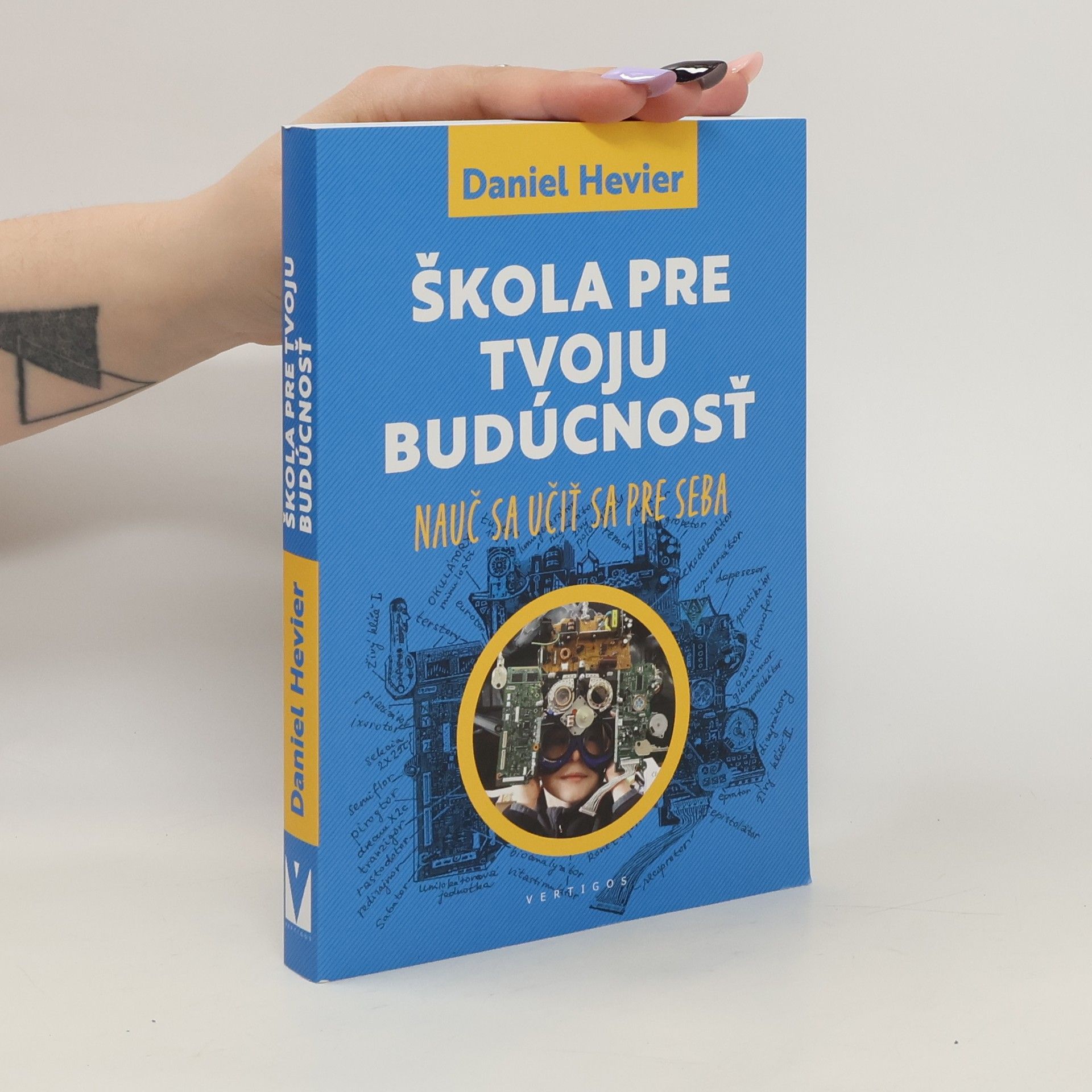 Daniel Hevier Škola pre tvoju budúcnosť