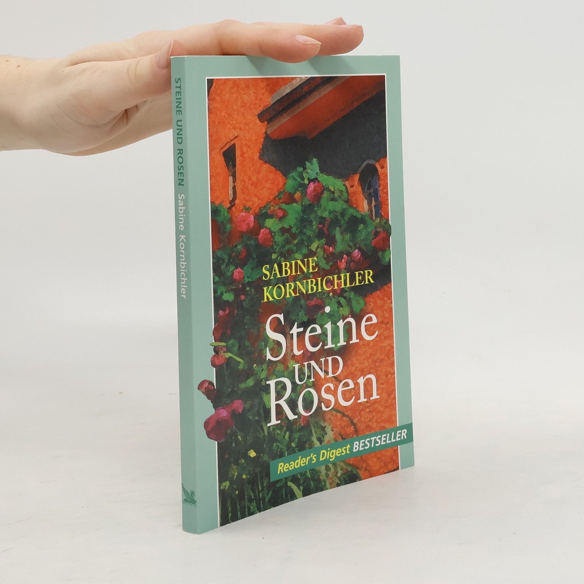 Sabine Kornbichler Steine und Rosen