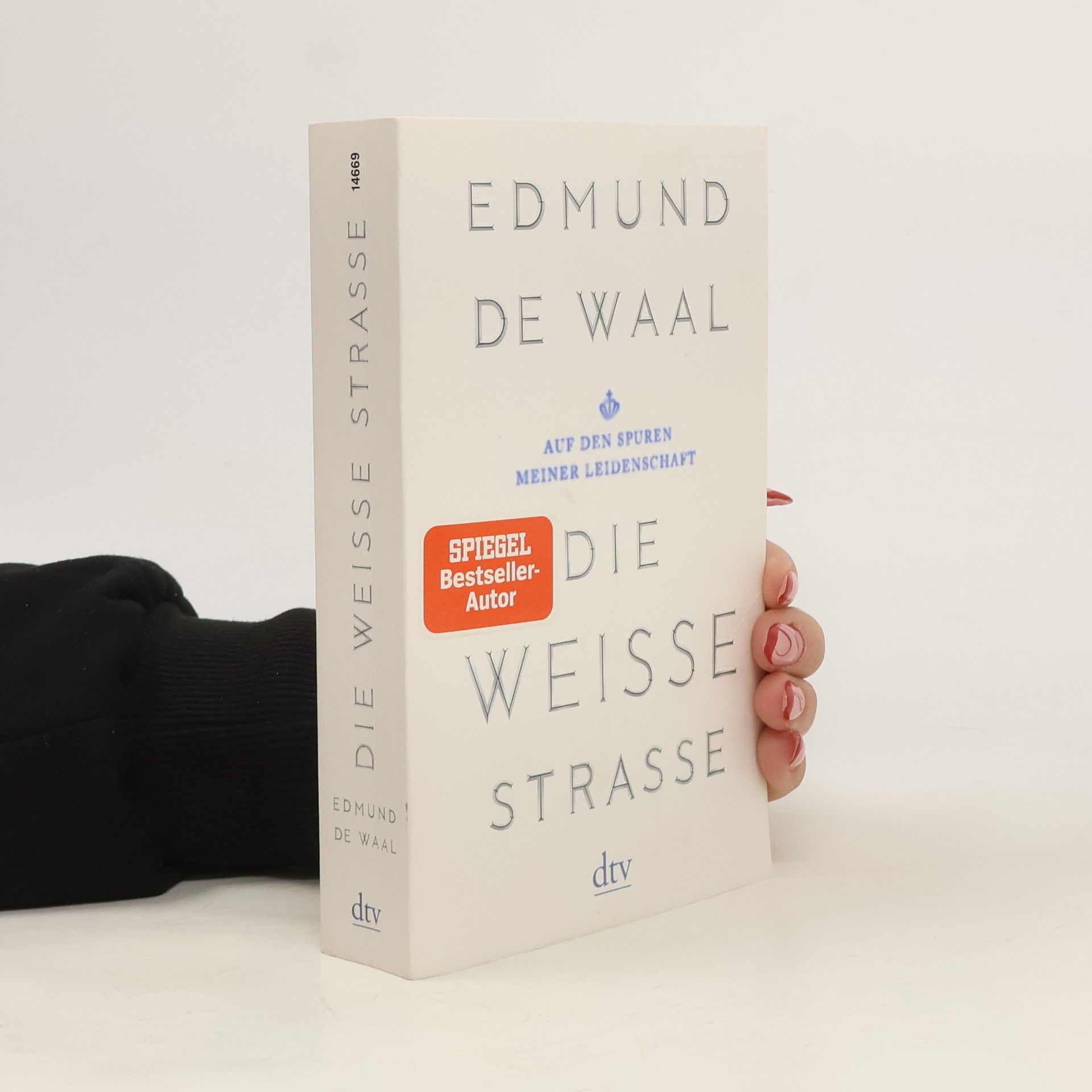Edmund De Waal Die weiße Straße