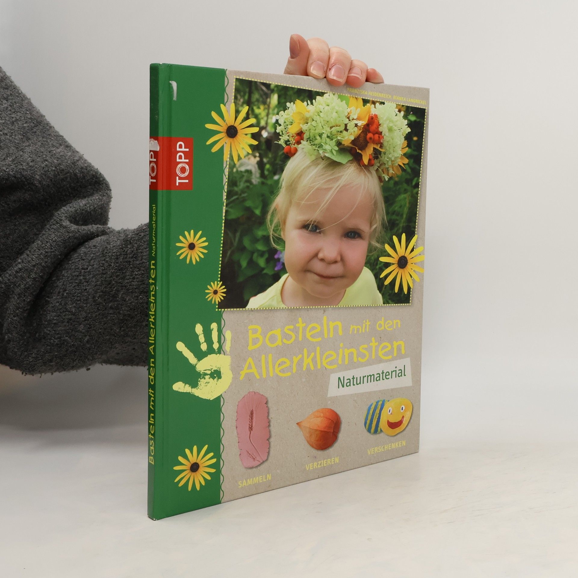 Bianka Langnickel Basteln mit den Allerkleinsten - Naturmaterial