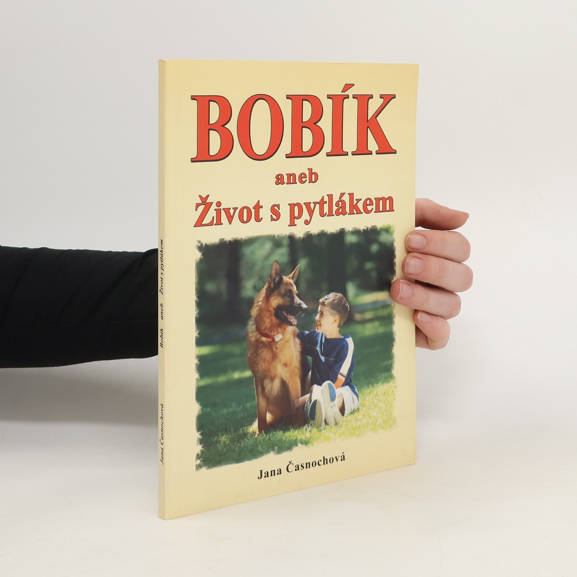 Jana Vrzalová Bobík aneb Život s pytlákem