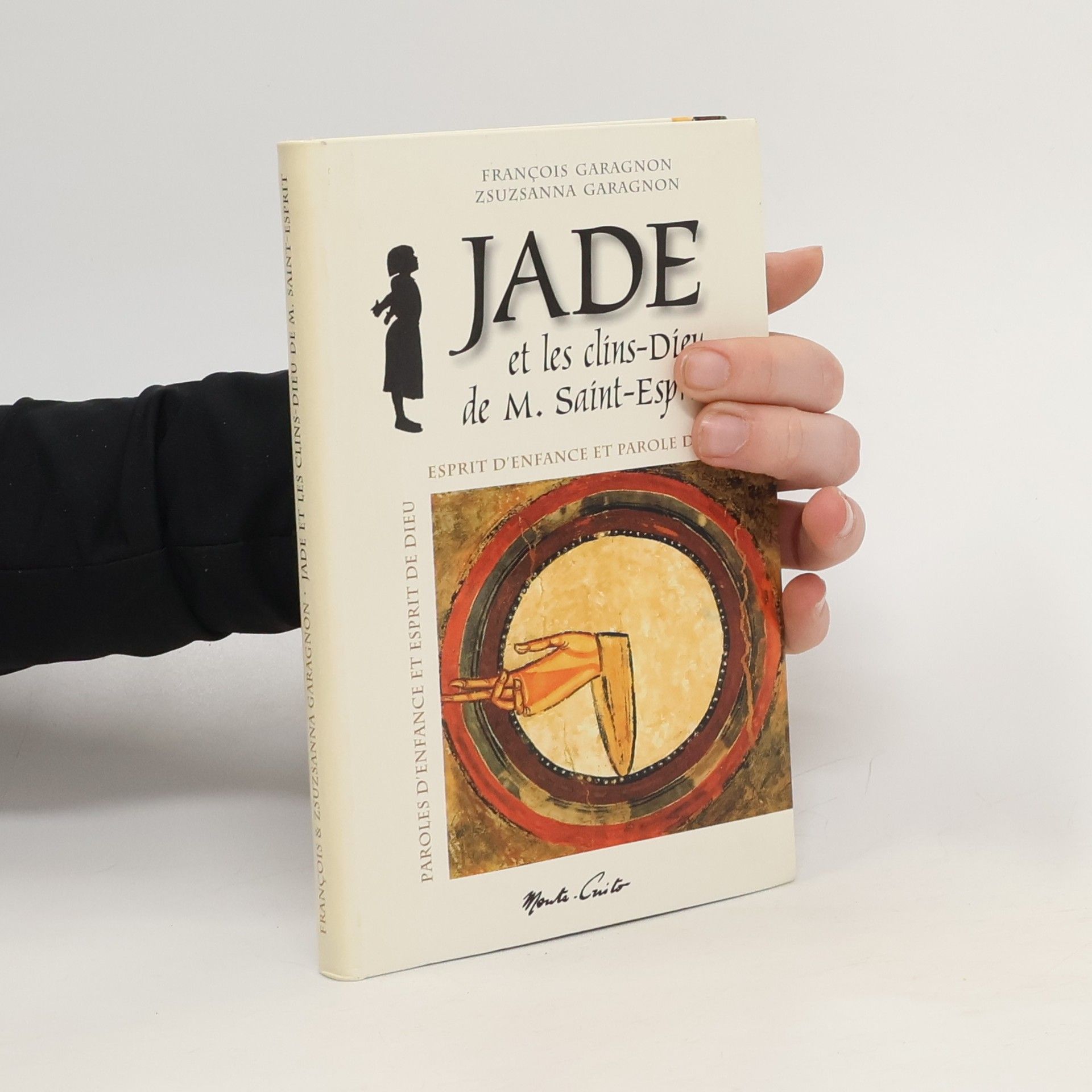 François Garagnon Jade et les clins-dieu de M. Saint-Esprit