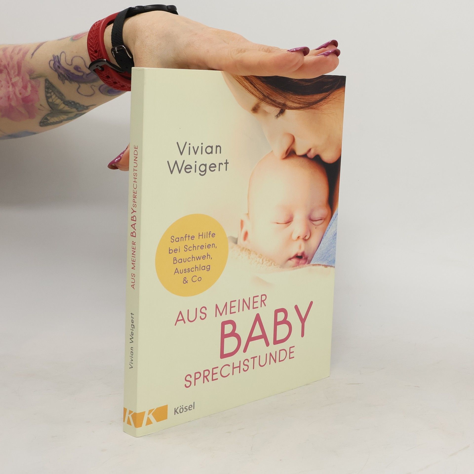 Vivian Weigert Aus meiner Babysprechstunde