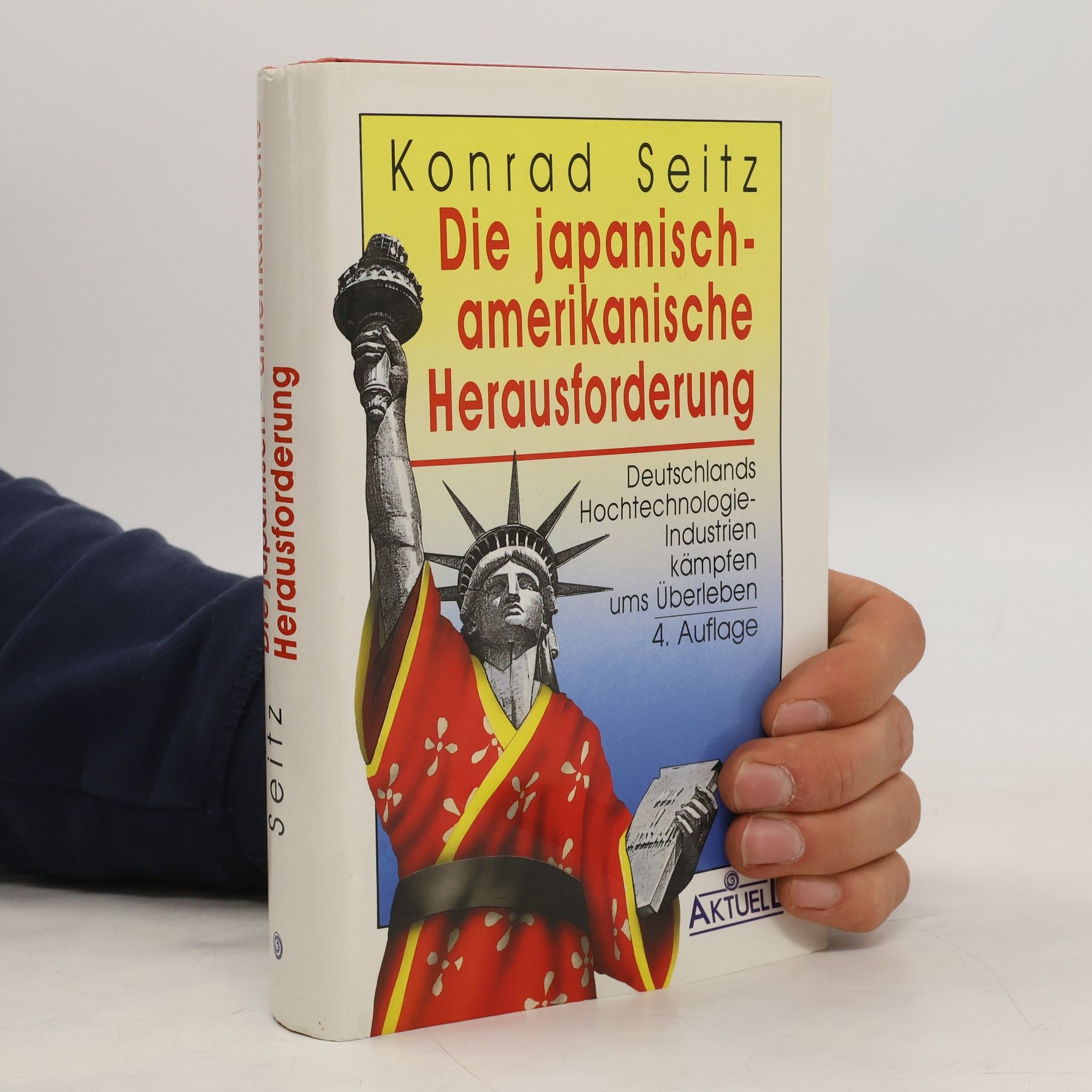 Konrad Seitz Die japanisch-amerikanische Herausforderung