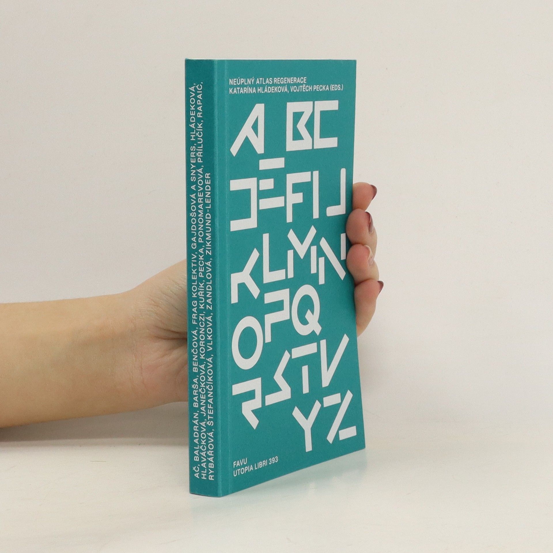 Katarína Hládeková Neúplný atlas regenerace