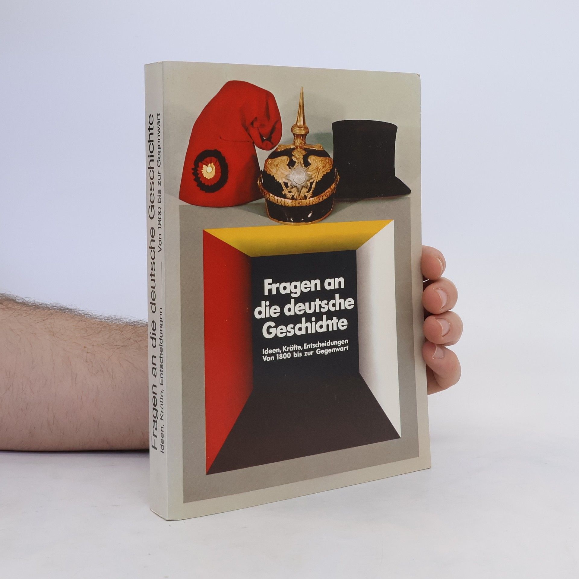 Collectif d'auteurs Fragen an die deutsche Geschichte