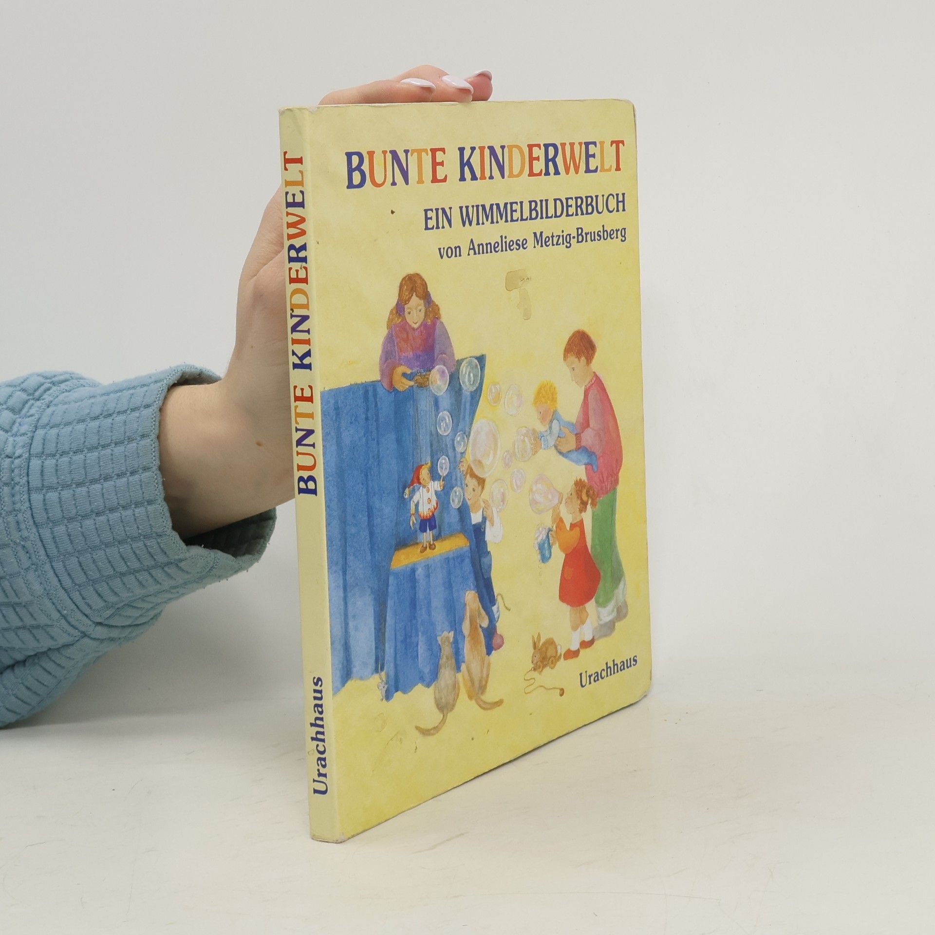 Anneliese Metzig-Brusberg Bunte Kinderwelt. Ein Wimmelbilderbuch