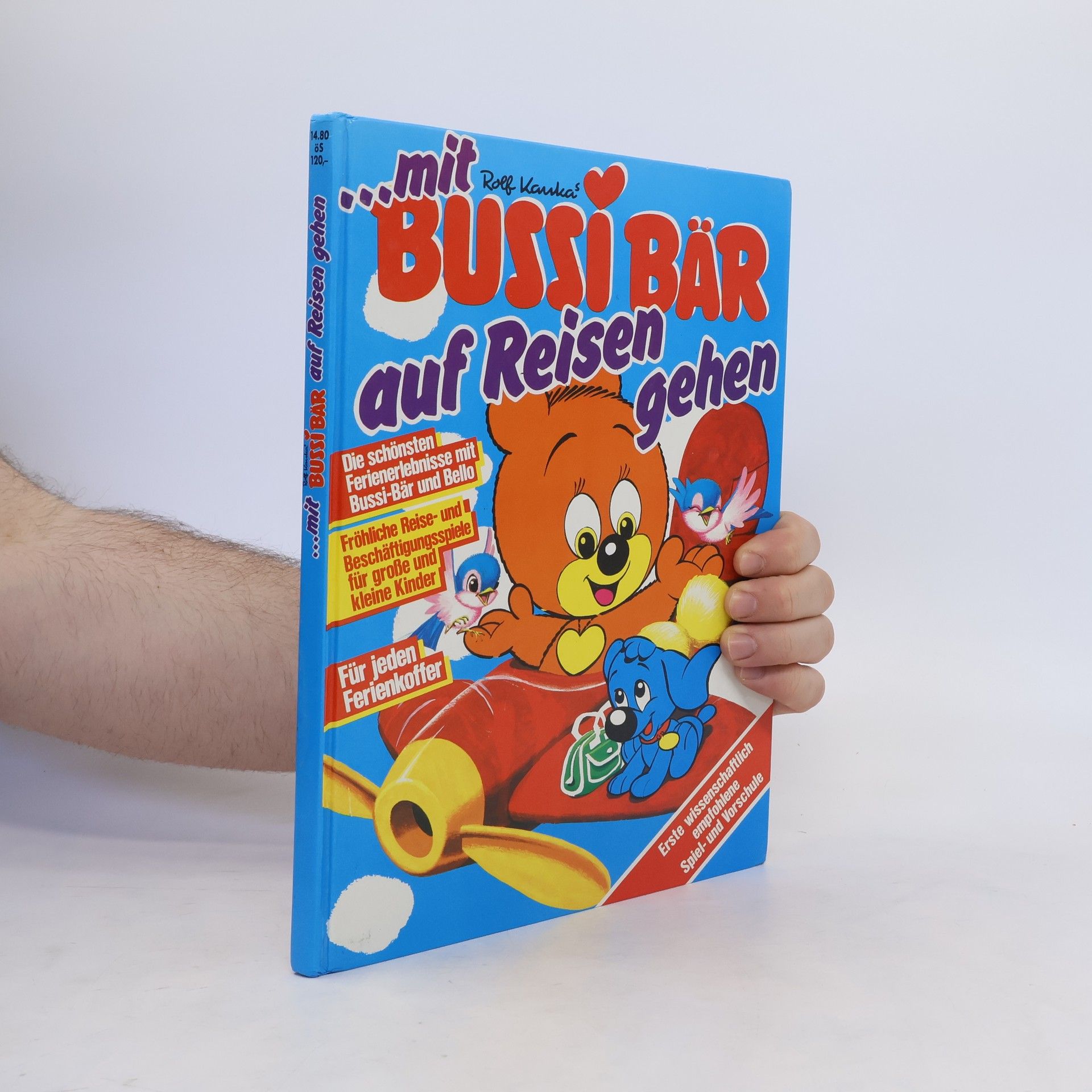 Rolf Kauka ... mit Rolf Kaukas Bussi Bär auf Reisen gehen
