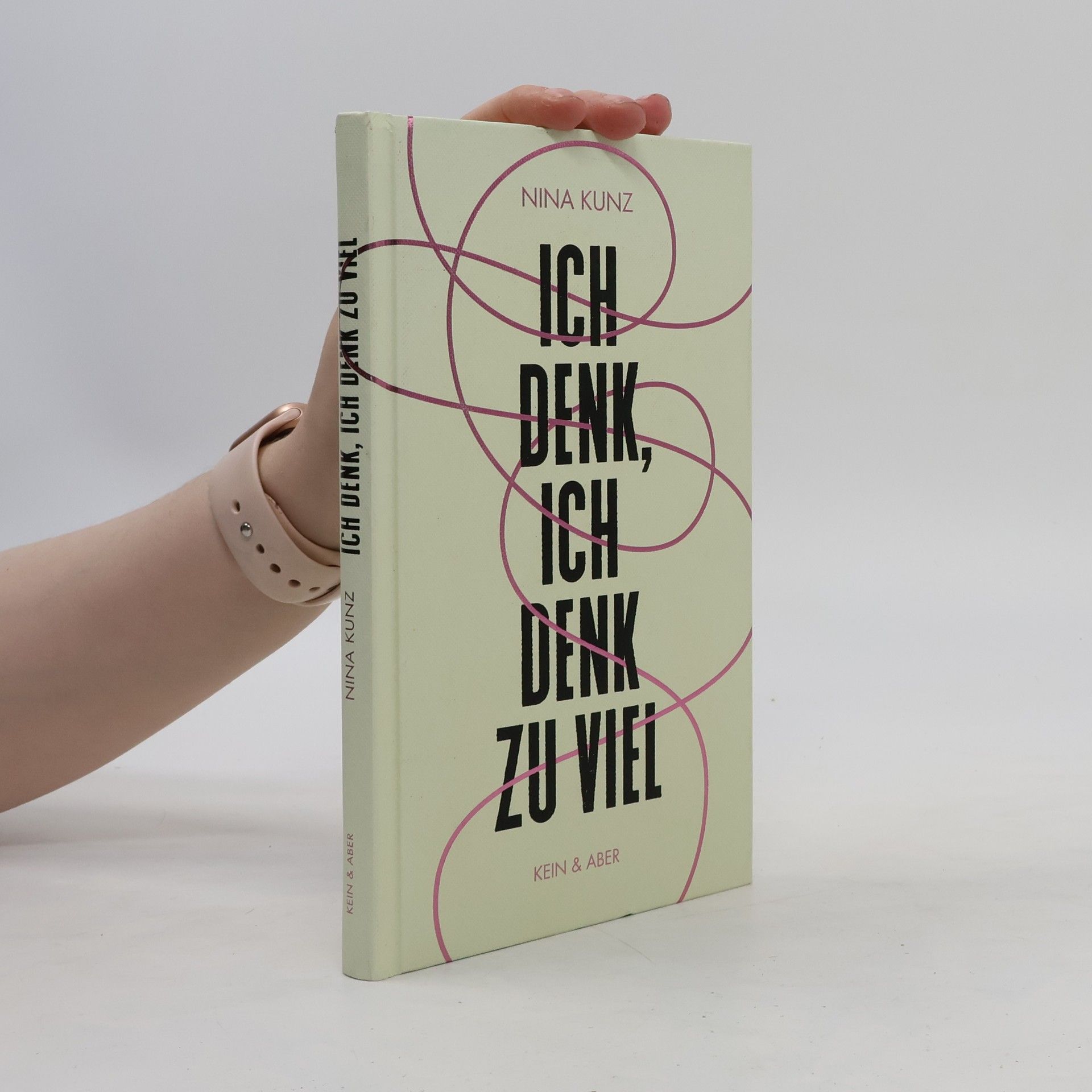 Nina Kunz Ich denk, ich denk zu viel