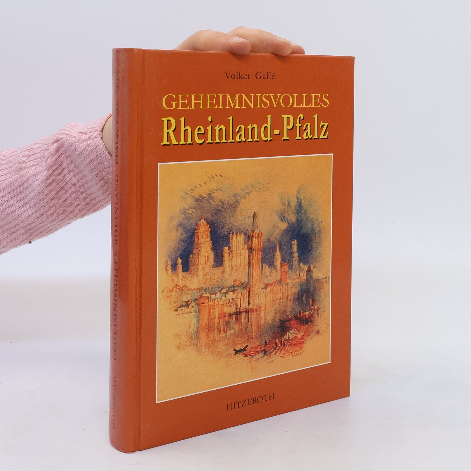 Volker Galle Geheimnisvolles Rheinland-Pfalz