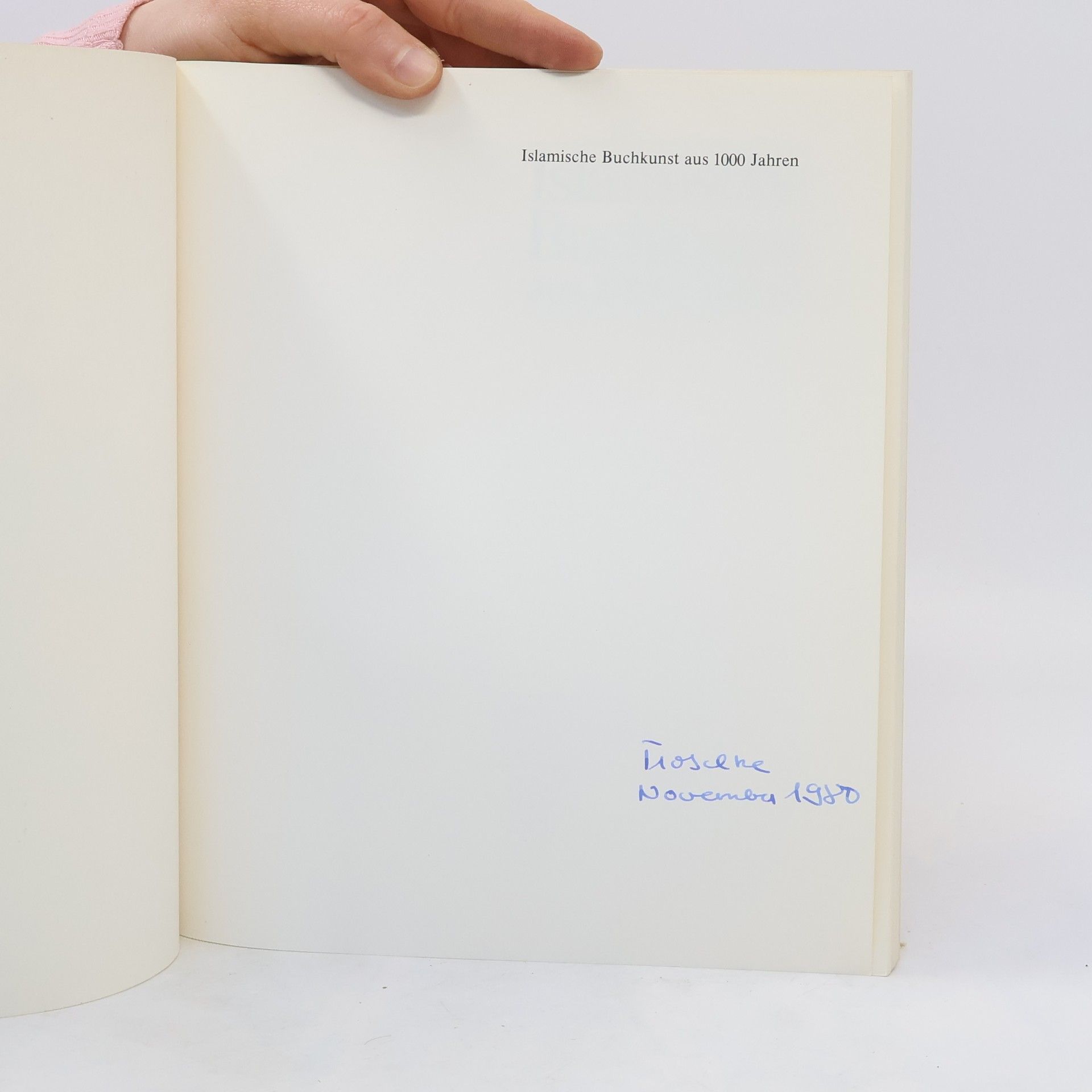 Dieter George Islamische Buchkunst aus 1000 Jahren