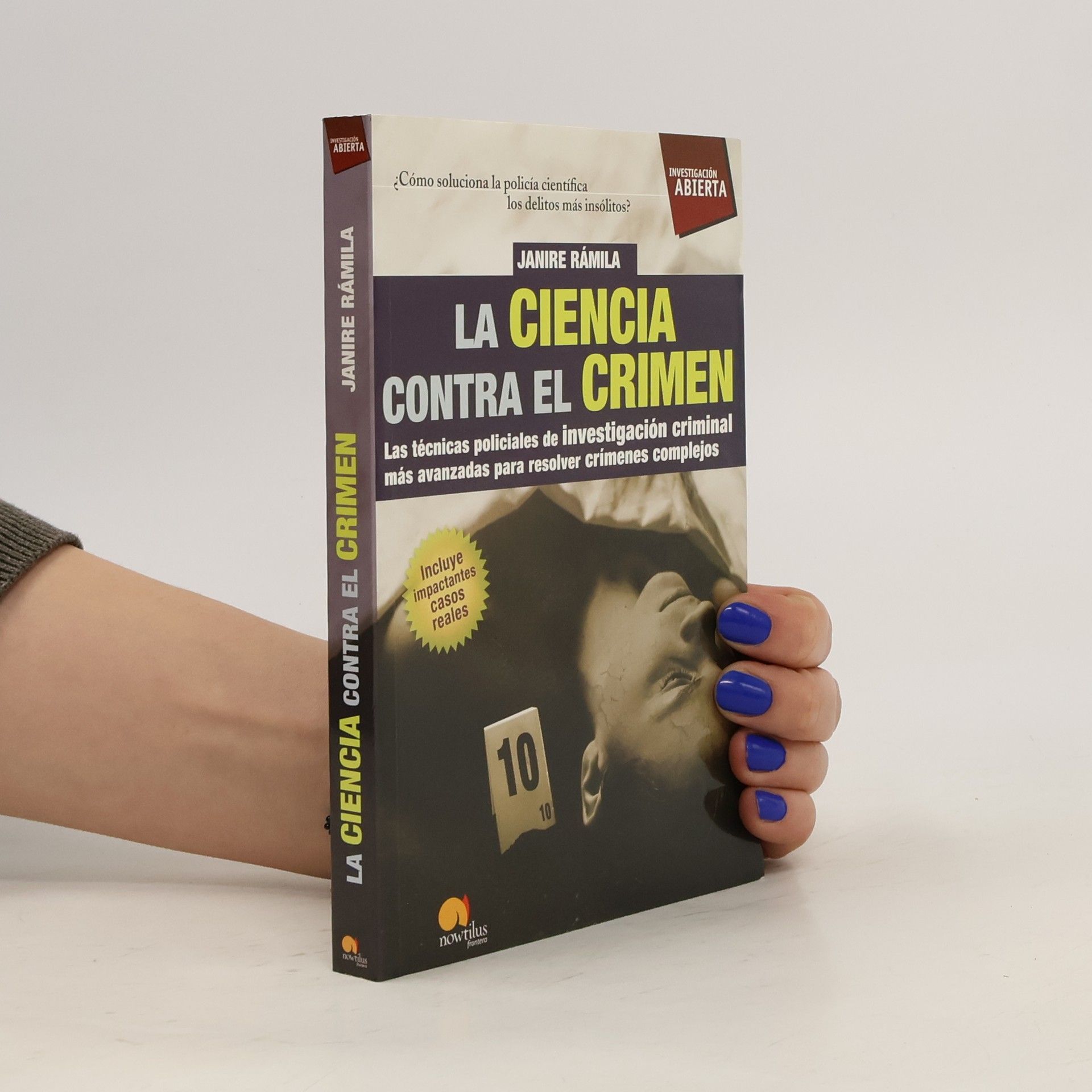 Janire Ramila Sanchez La ciencia contra el crimen