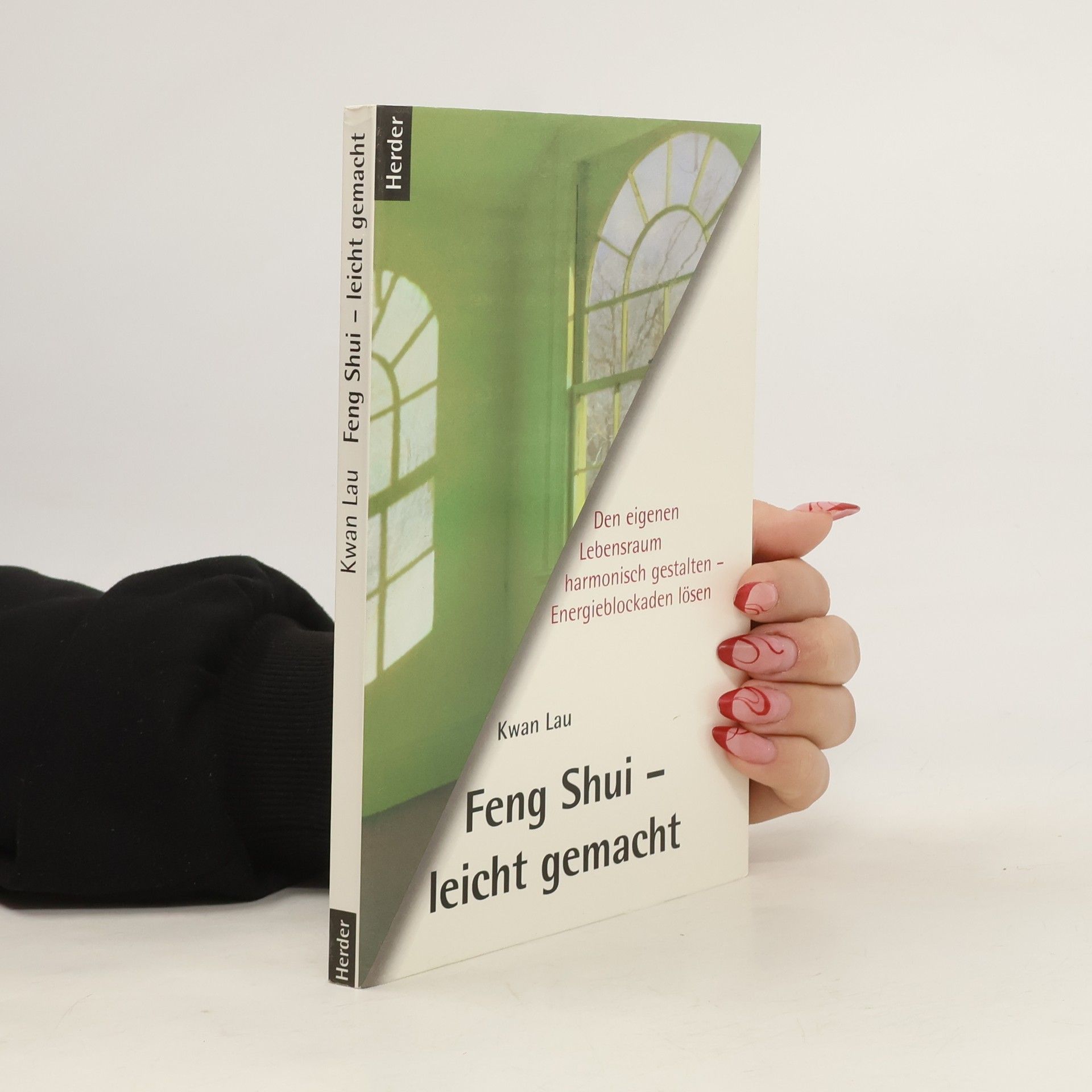 Kwan Lau Feng-Shui - leicht gemacht