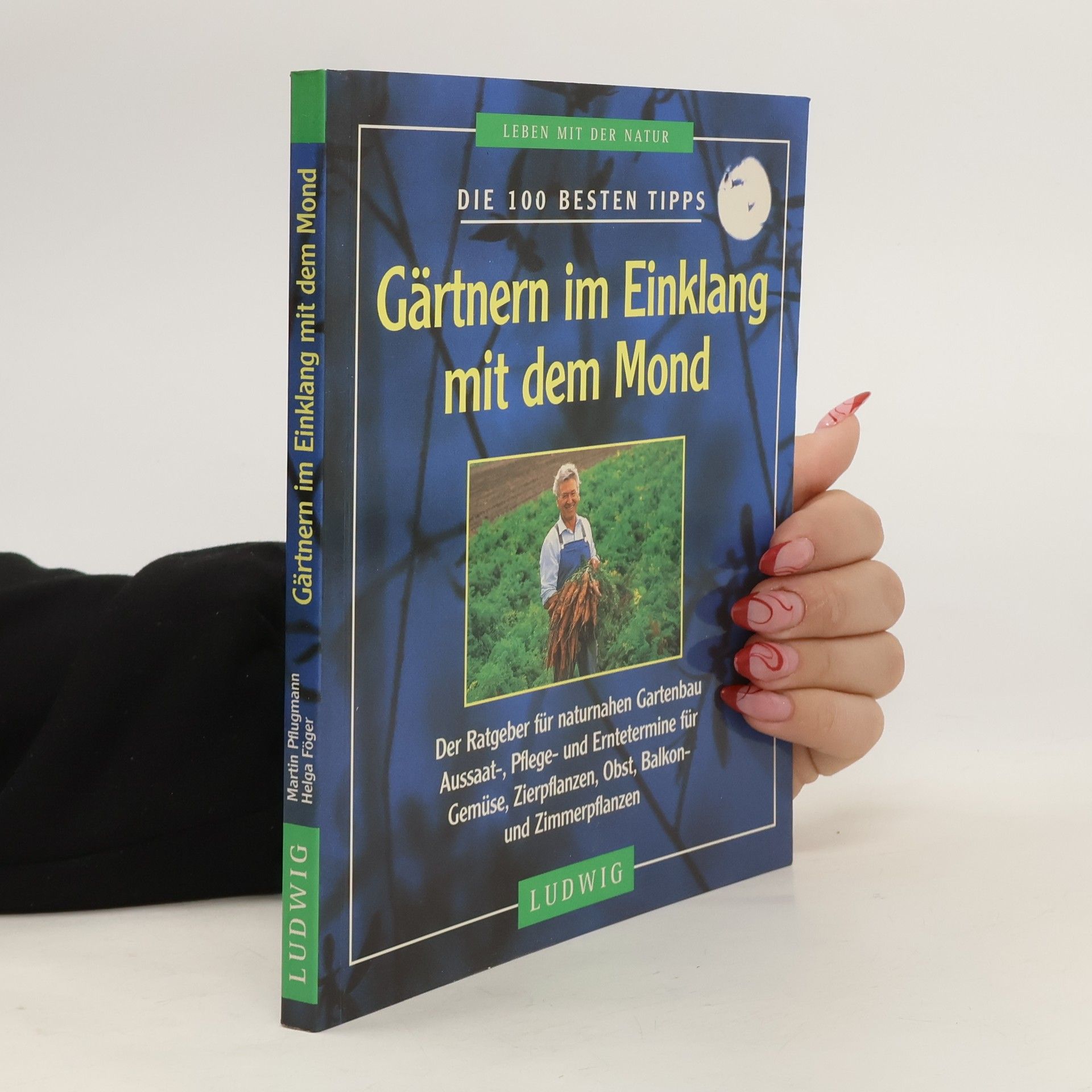 Martin W. Pflugmann Gärtnern im Einklang mit dem Mond
