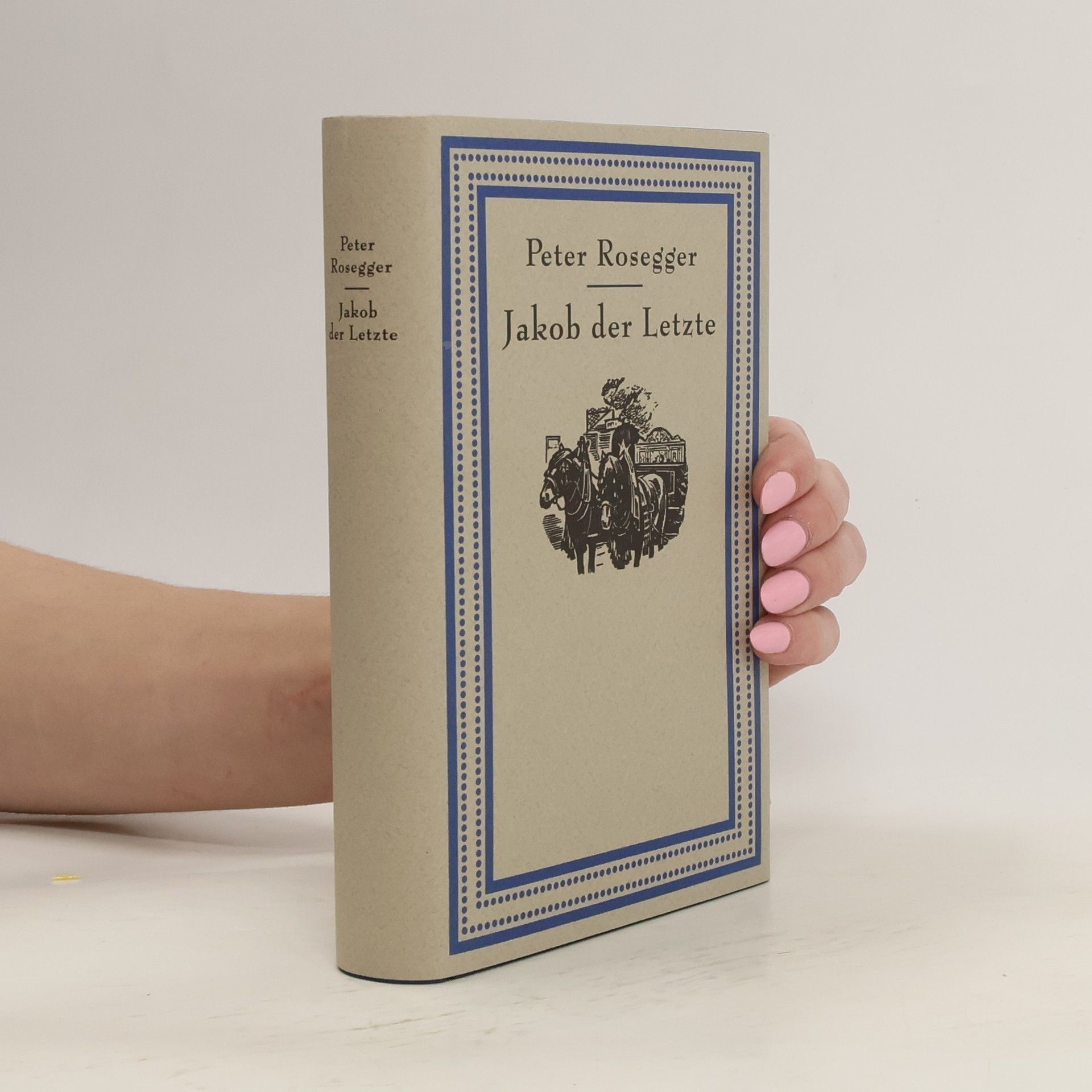Peter Rosegger Jakob der Letzte