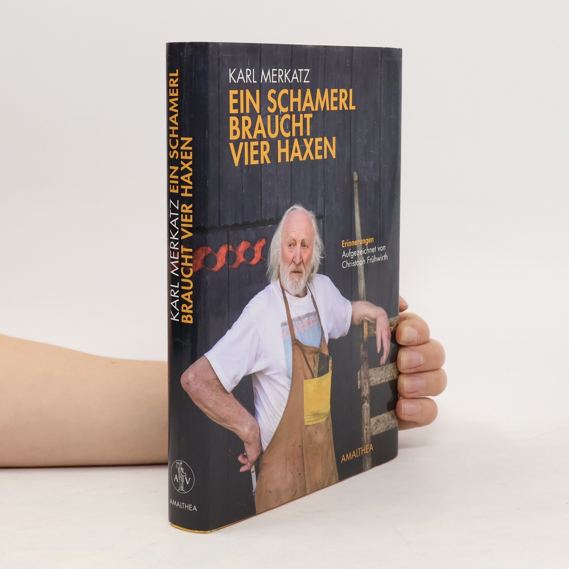 Karl Merkatz Ein Schamerl braucht vier Haxen