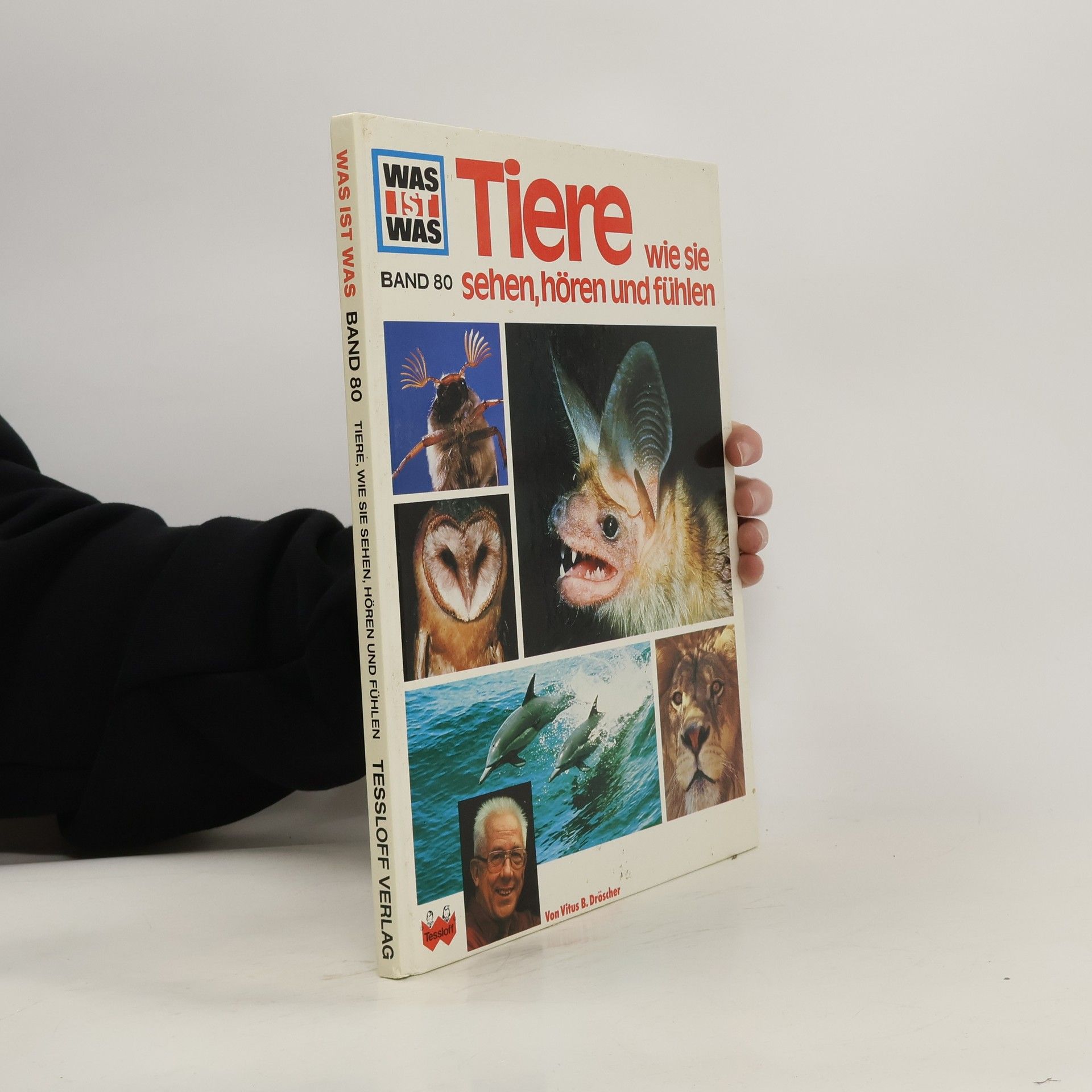 Vitus B. Dröscher Tiere, wie sie sehen, hören und fühlen