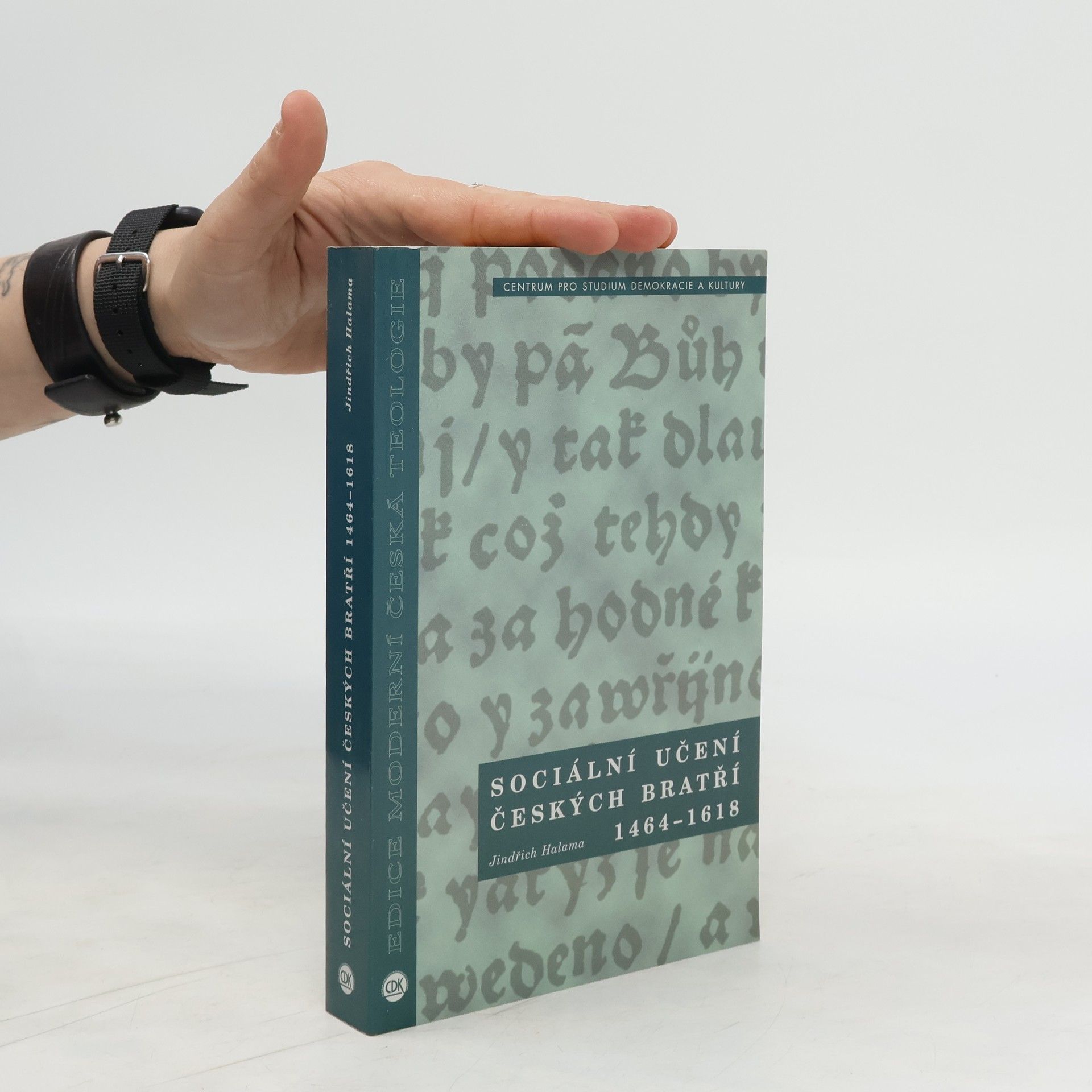 Jindřich Halama Sociální učení českých bratří 1464–1618