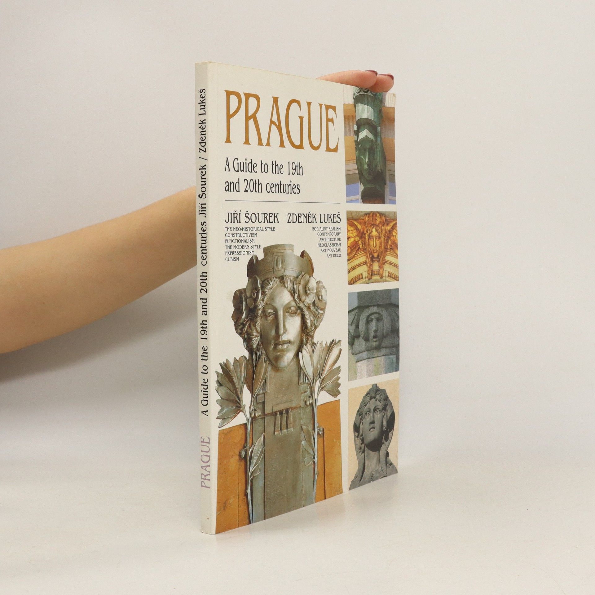 Jiří Šourek Prague. A Guide to the 19th and 20th Centuries