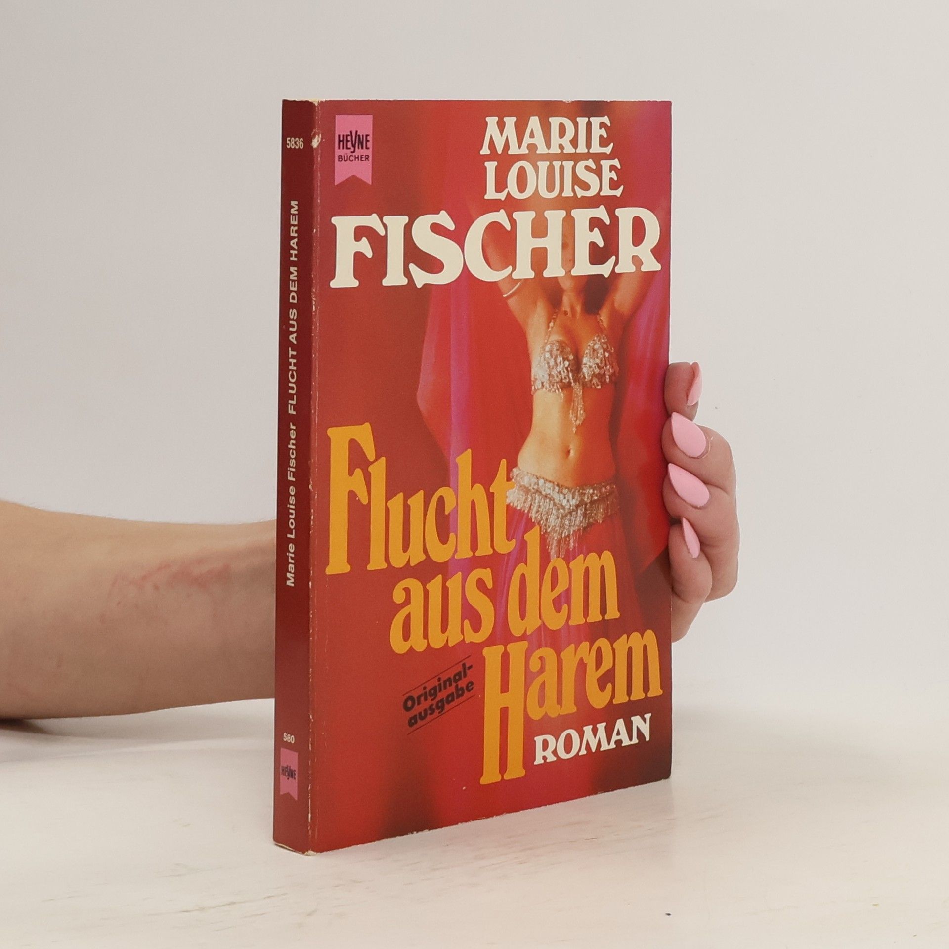 Marie Louise Fischer Flucht aus dem Harem. Roman