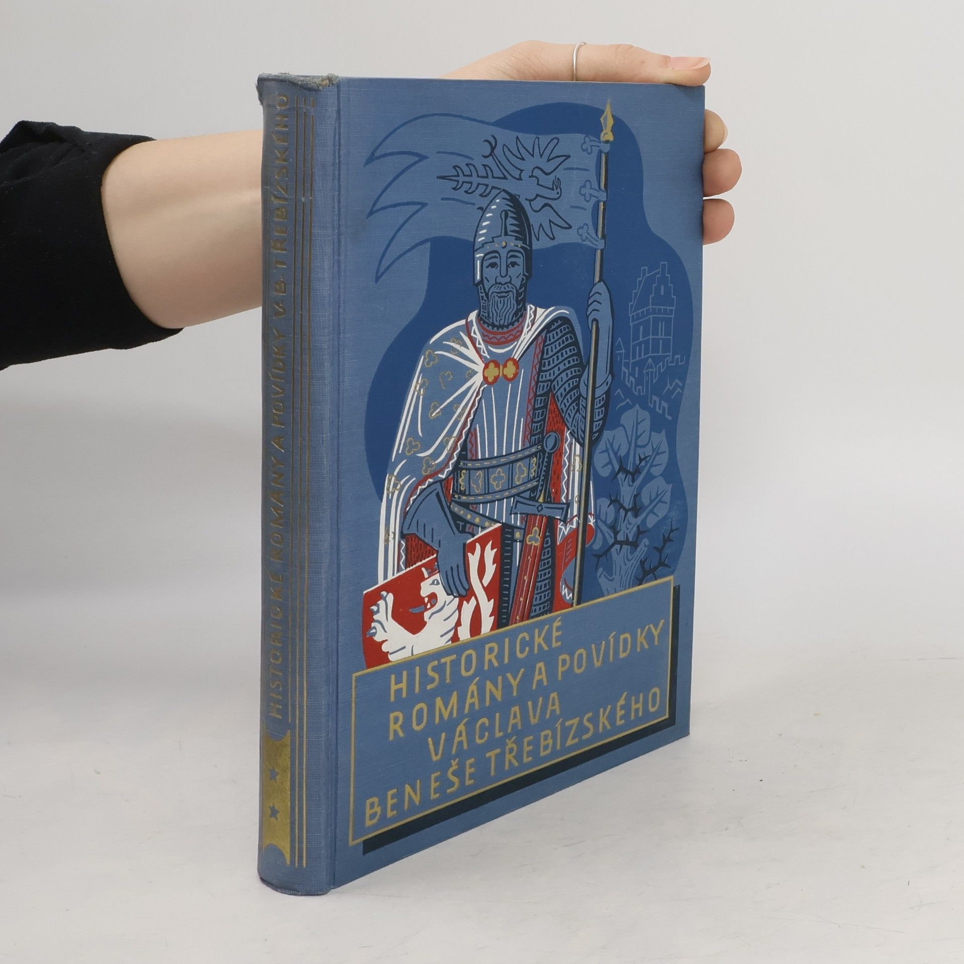 Václav Beneš Třebízský Historické romány a povídky Václava Beneše Třebízského