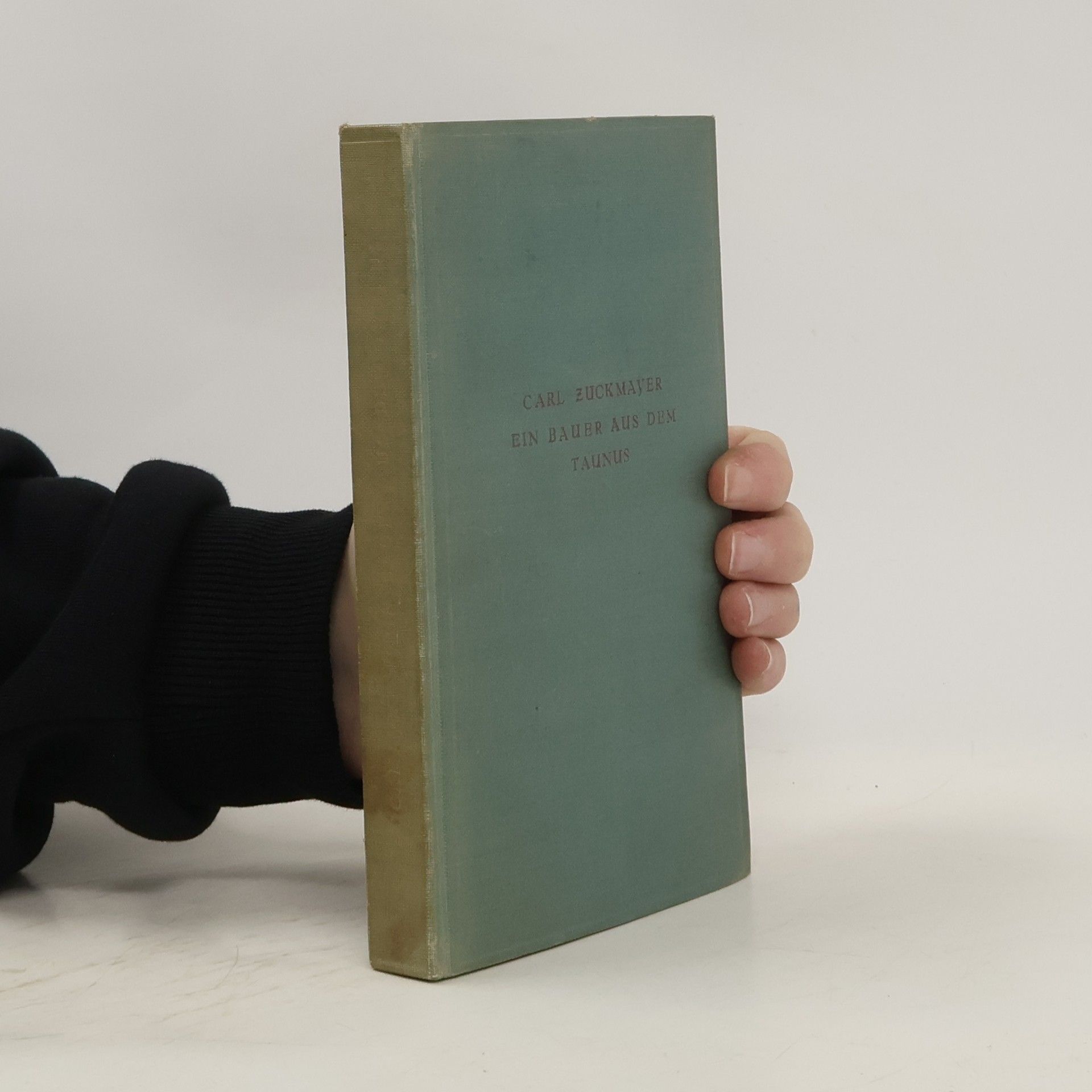 Carl Zuckmayer Ein Bauer aus dem Taunus