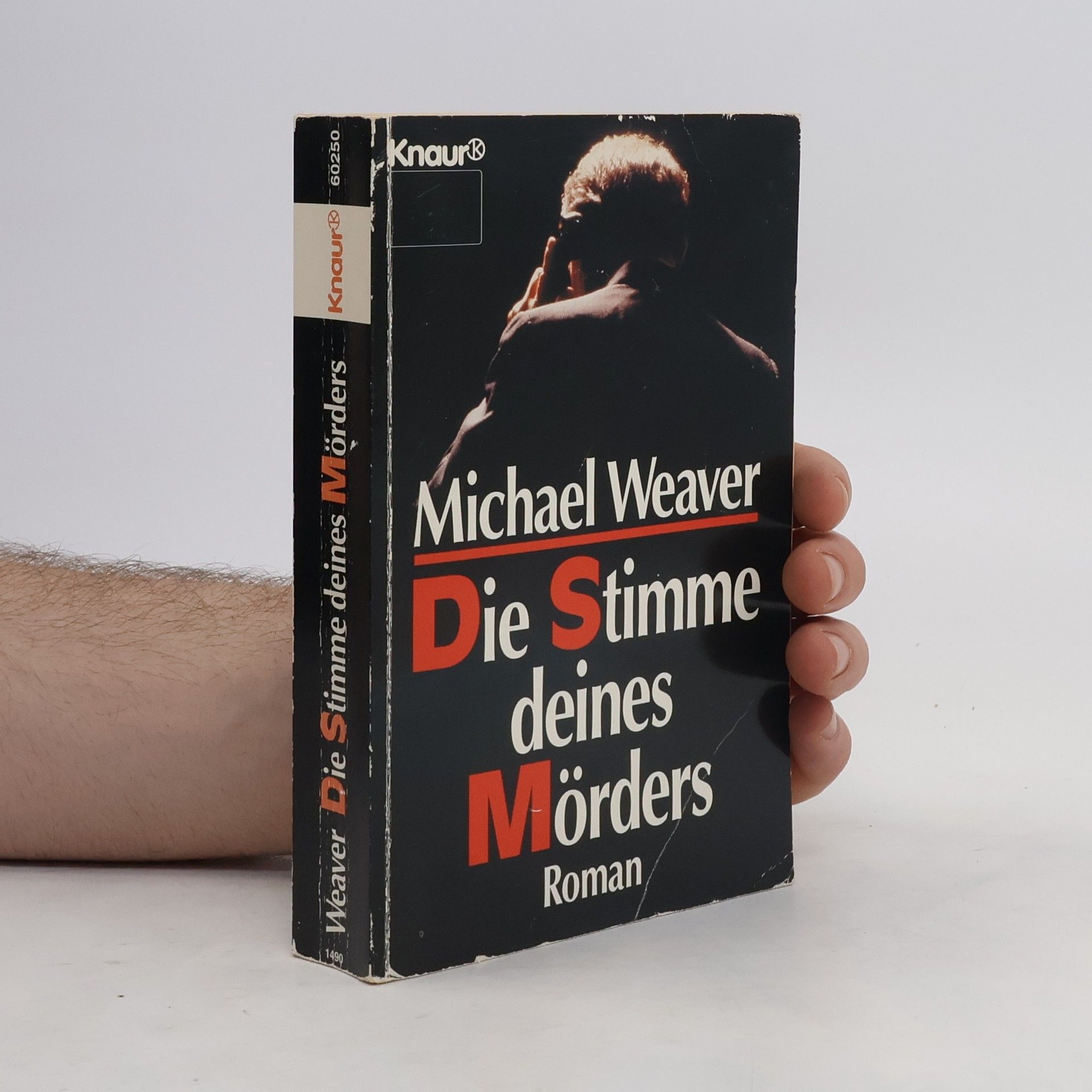 Michael Weaver Die Stimme deines Mörders
