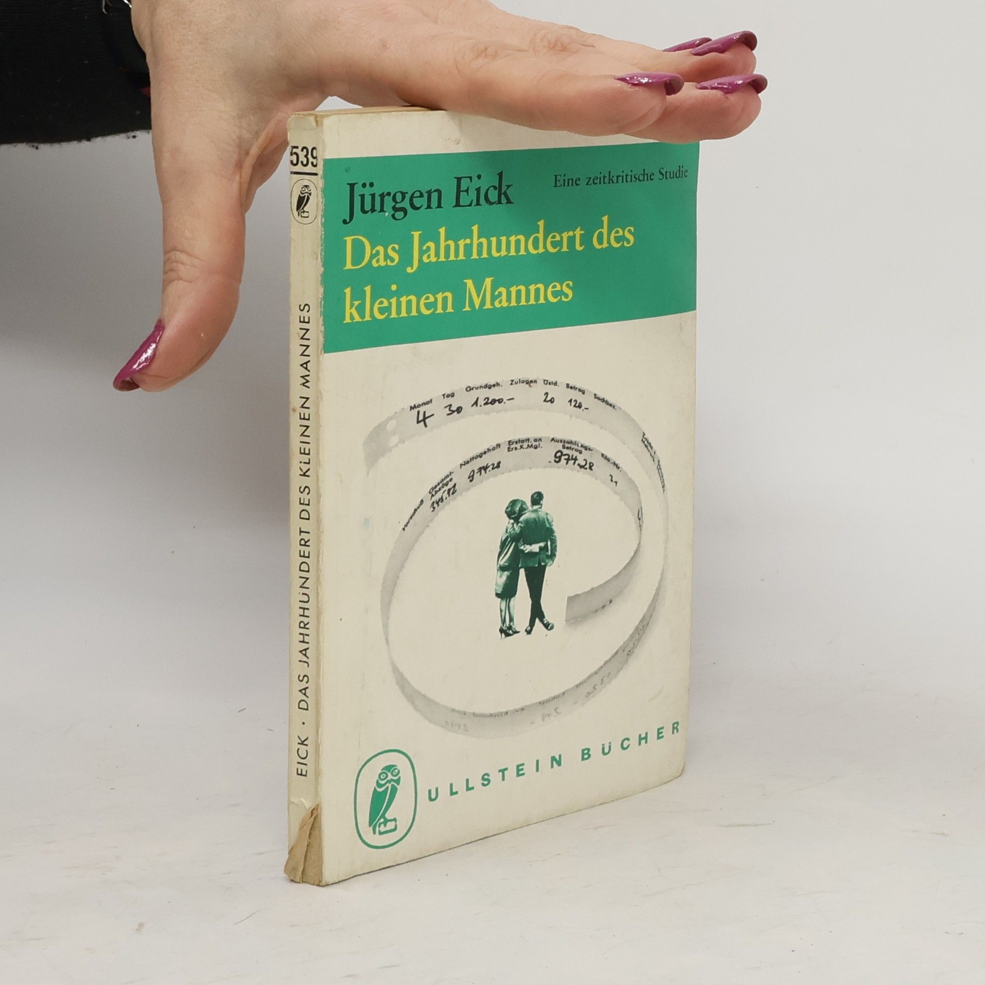 Jürgen Eick Das Jahrhundert des kleinen Mannes