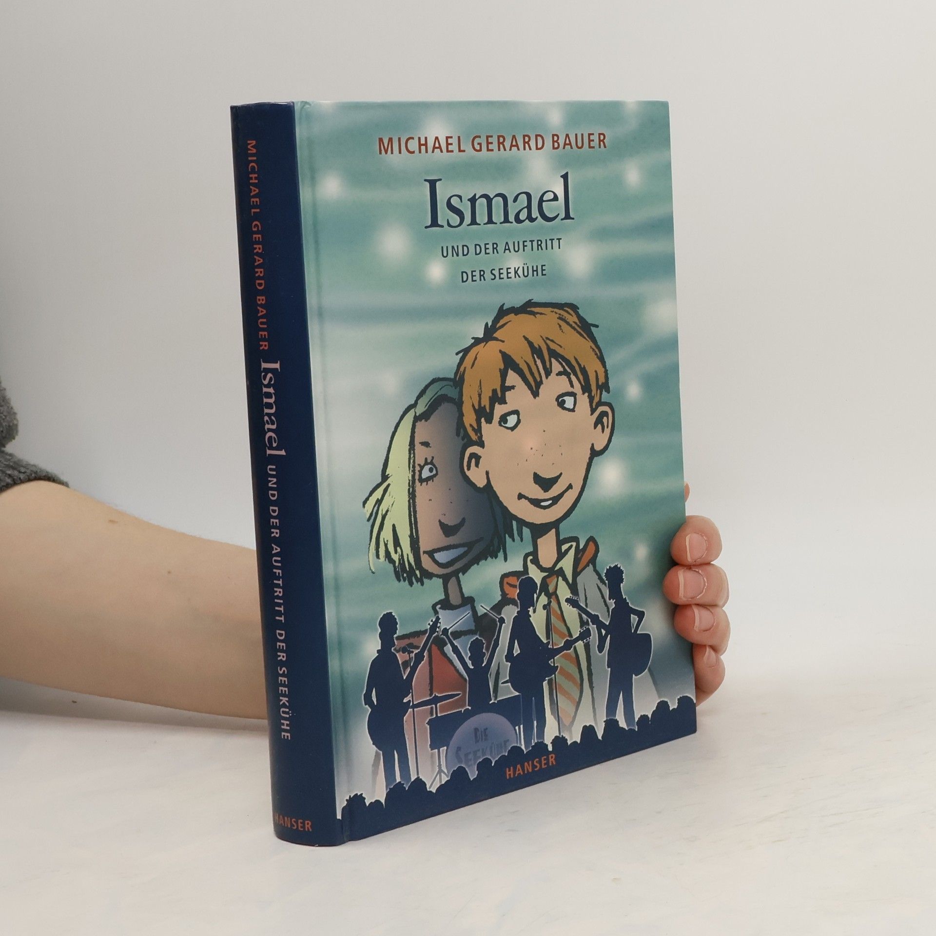 Michael Gerard Bauer Ismael und der Auftritt der Seekühe