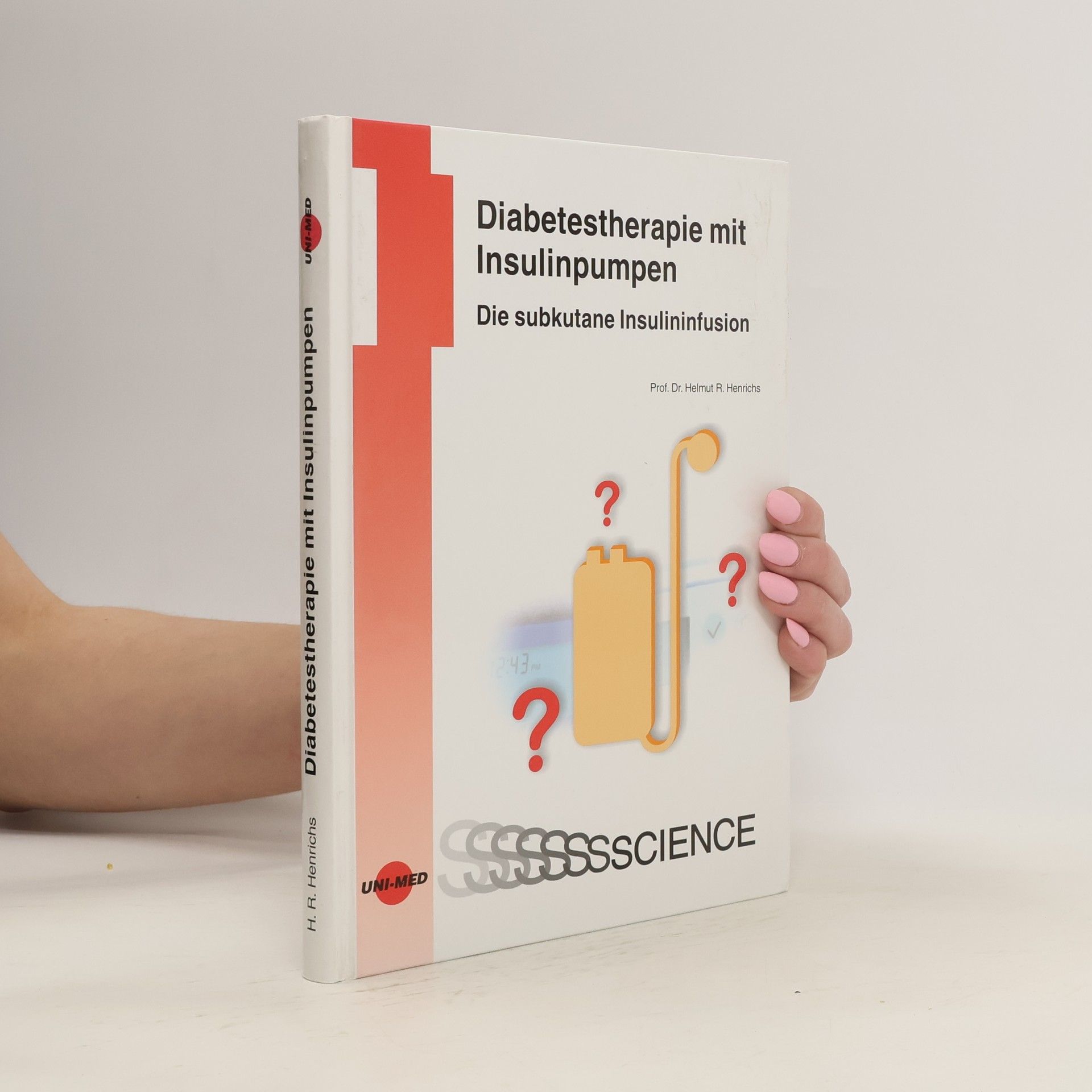Helmut R. Henrichs Diabetestherapie mit Insulinpumpen