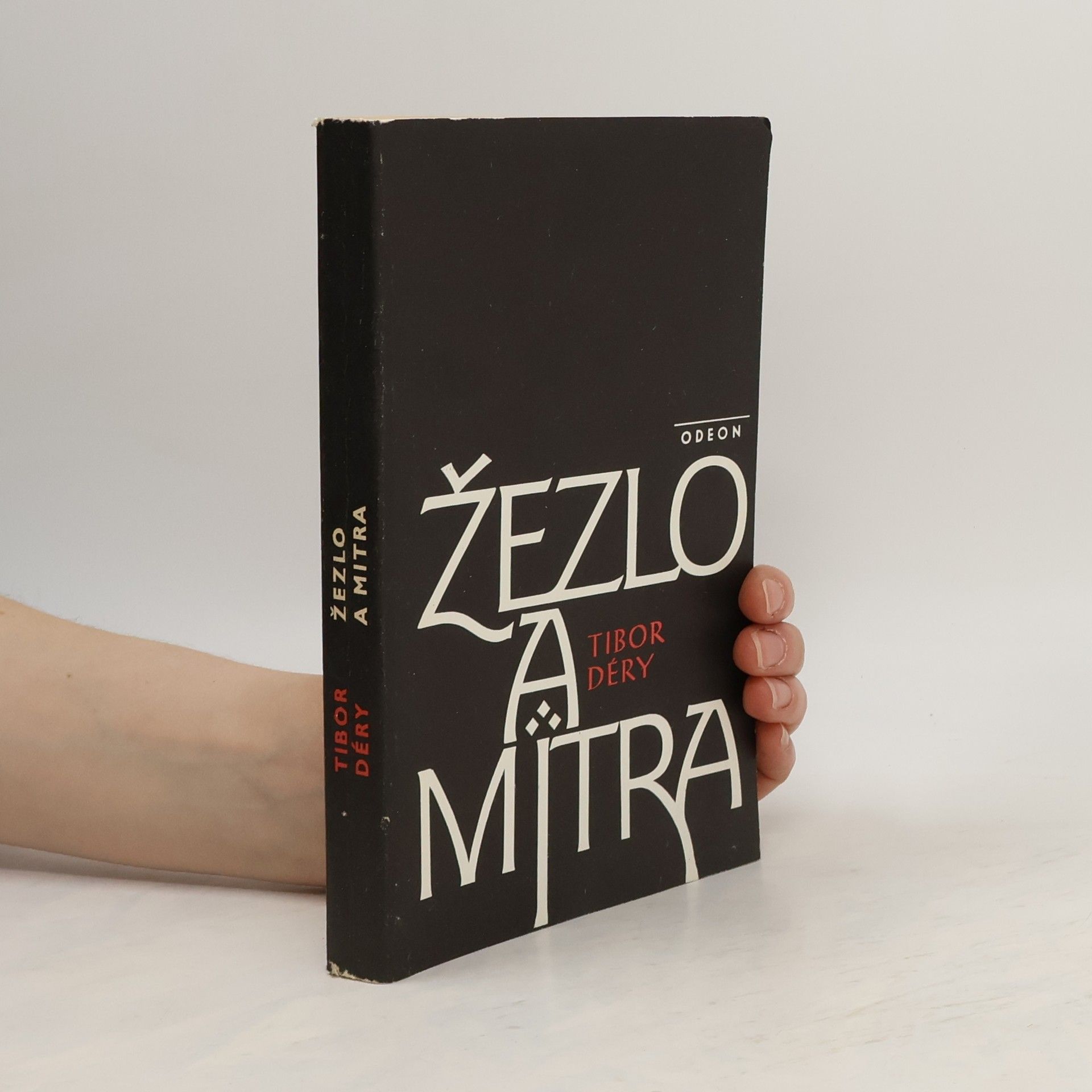 Tibor Déry Žezlo a mitra