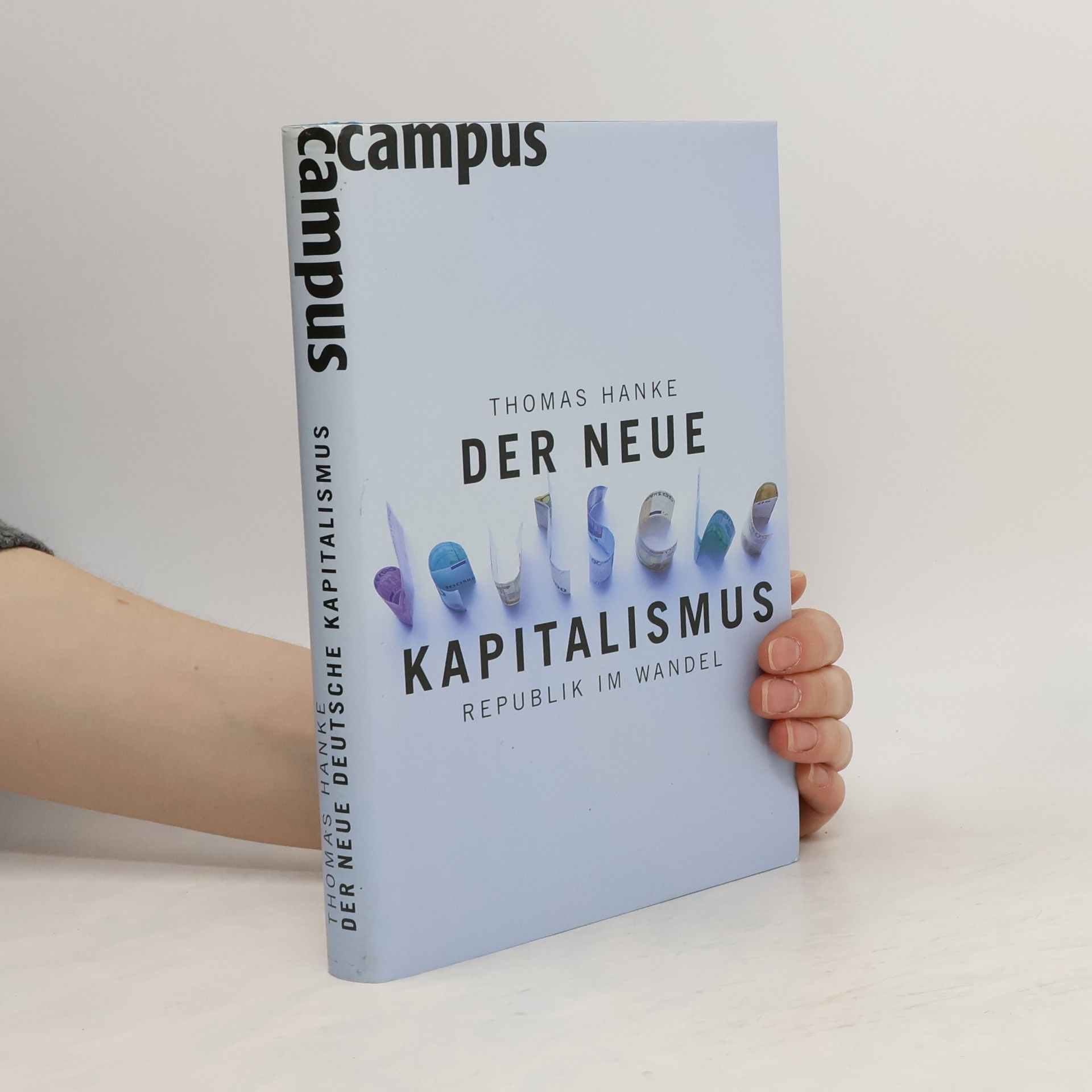 Thomas Hanke Der neue deutsche Kapitalismus