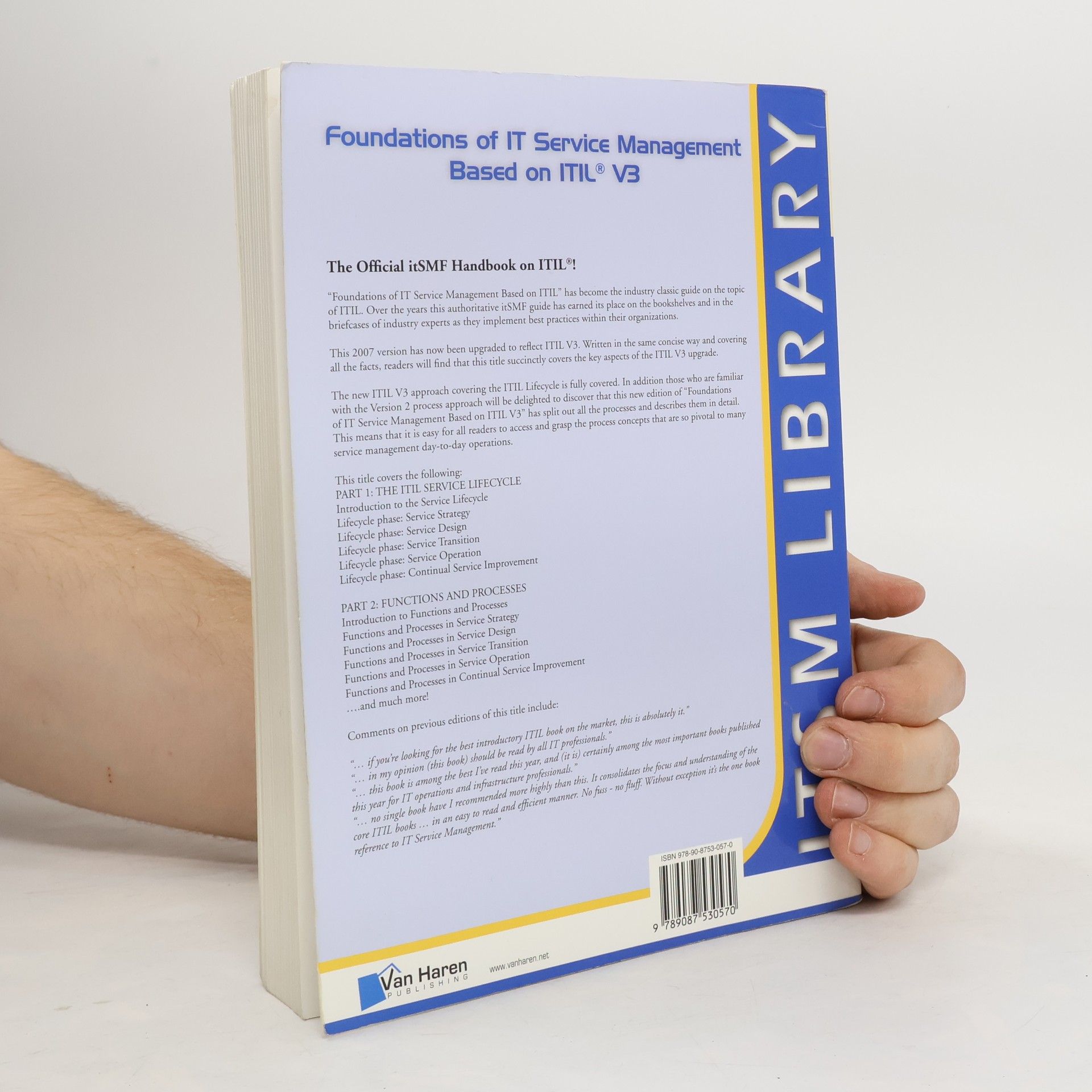 Various authors Foundations of IT service management based on ITIL V3