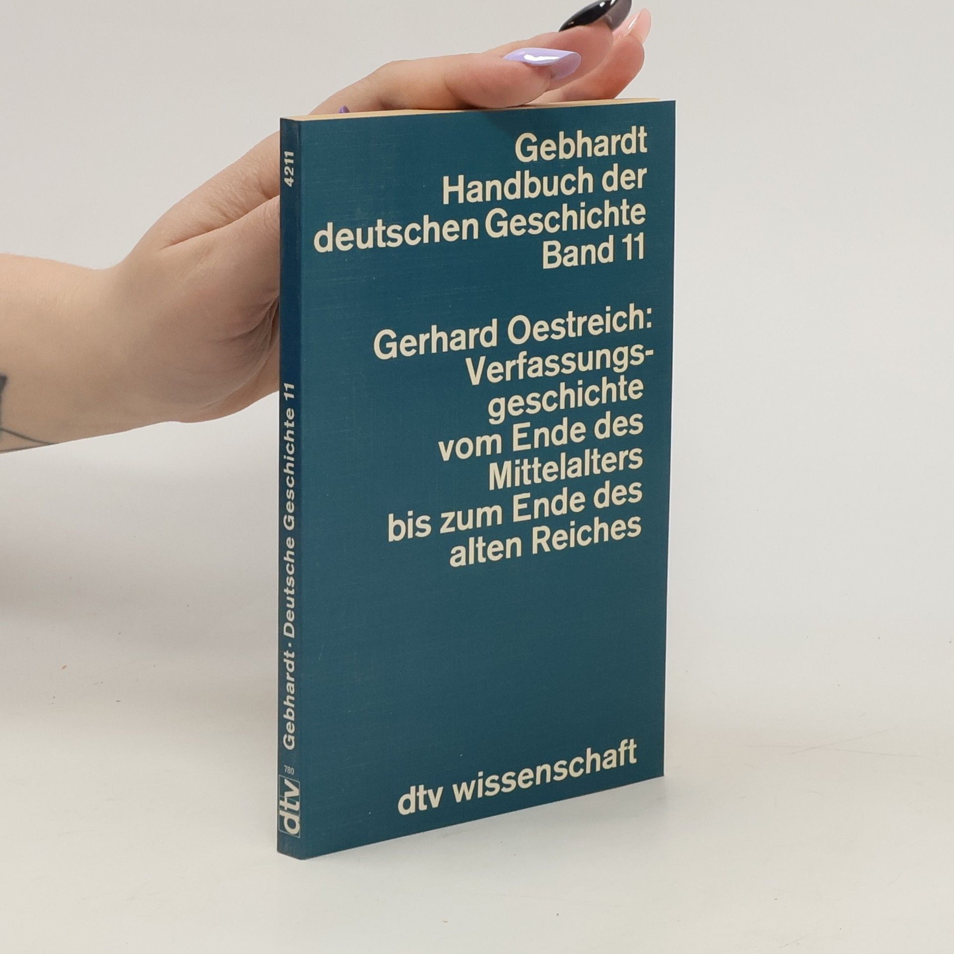 Gerhard Oestreich Verfassungsgeschichte vom Ende des Mittelalters bis zum Ende des alten Reiches