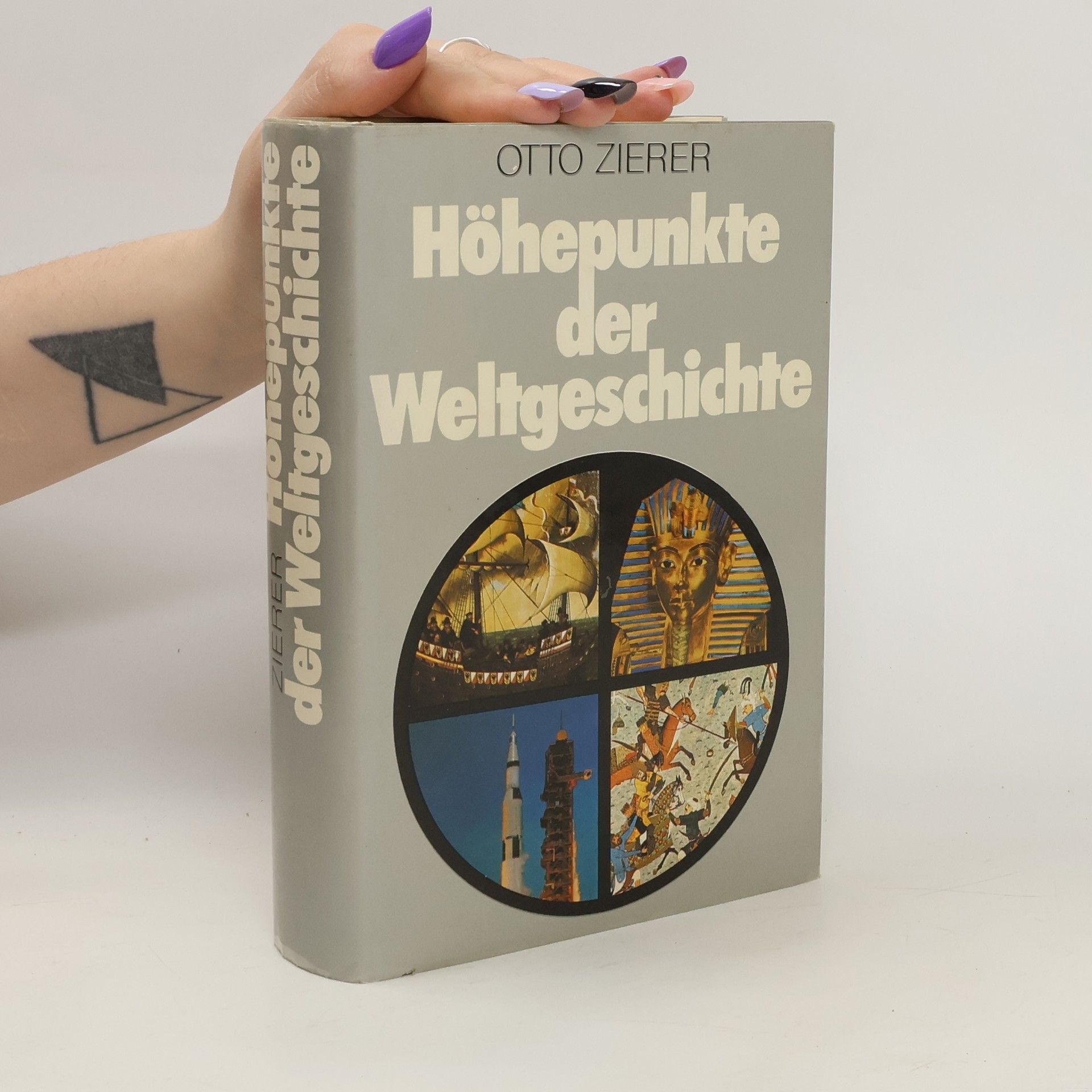 Otto Zierer Höhepunkte der Weltgeschichte