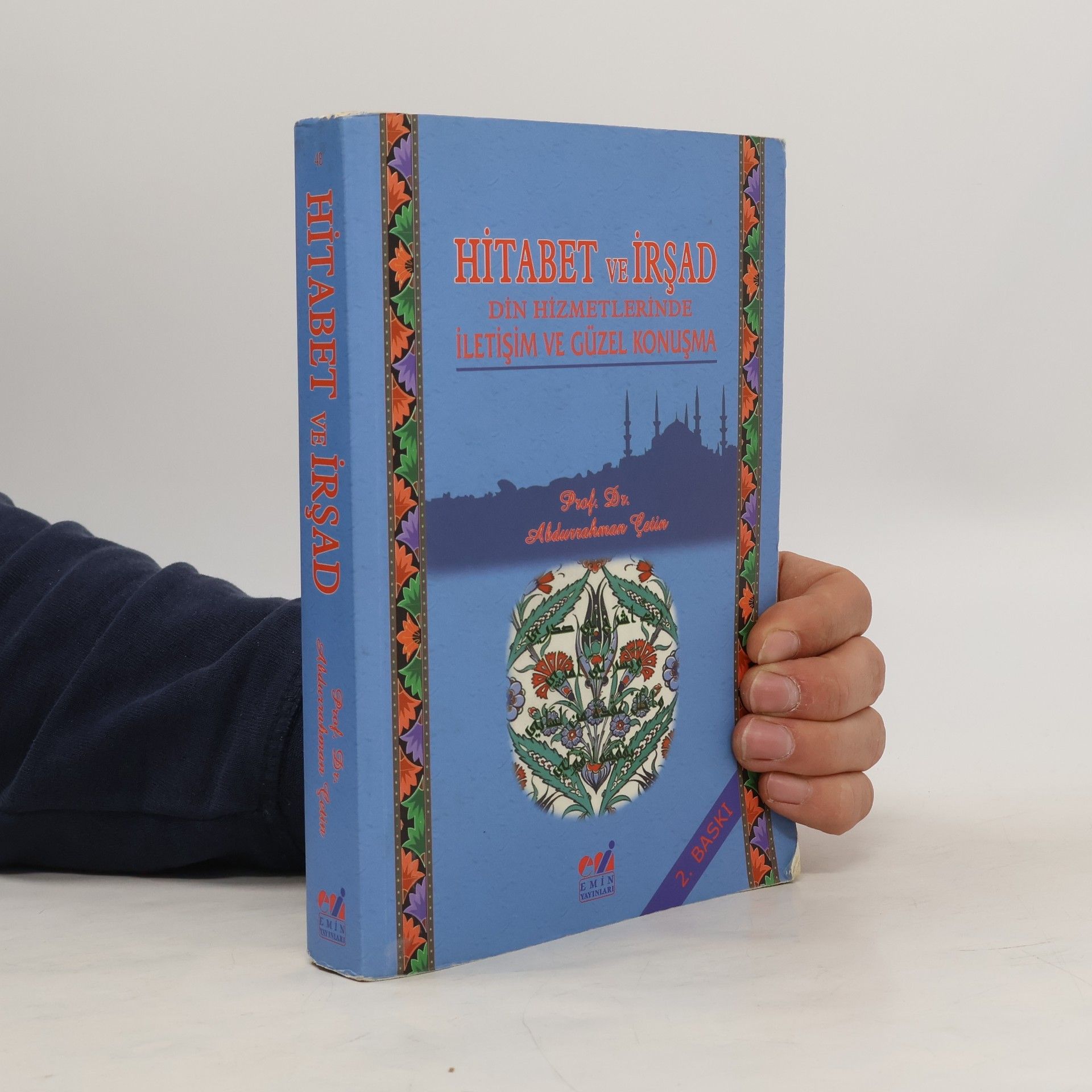 Abdurrahman Cetin Hitabet ve Irsad: Din Hizmetlerinde iletisim ve Güzel Konusma