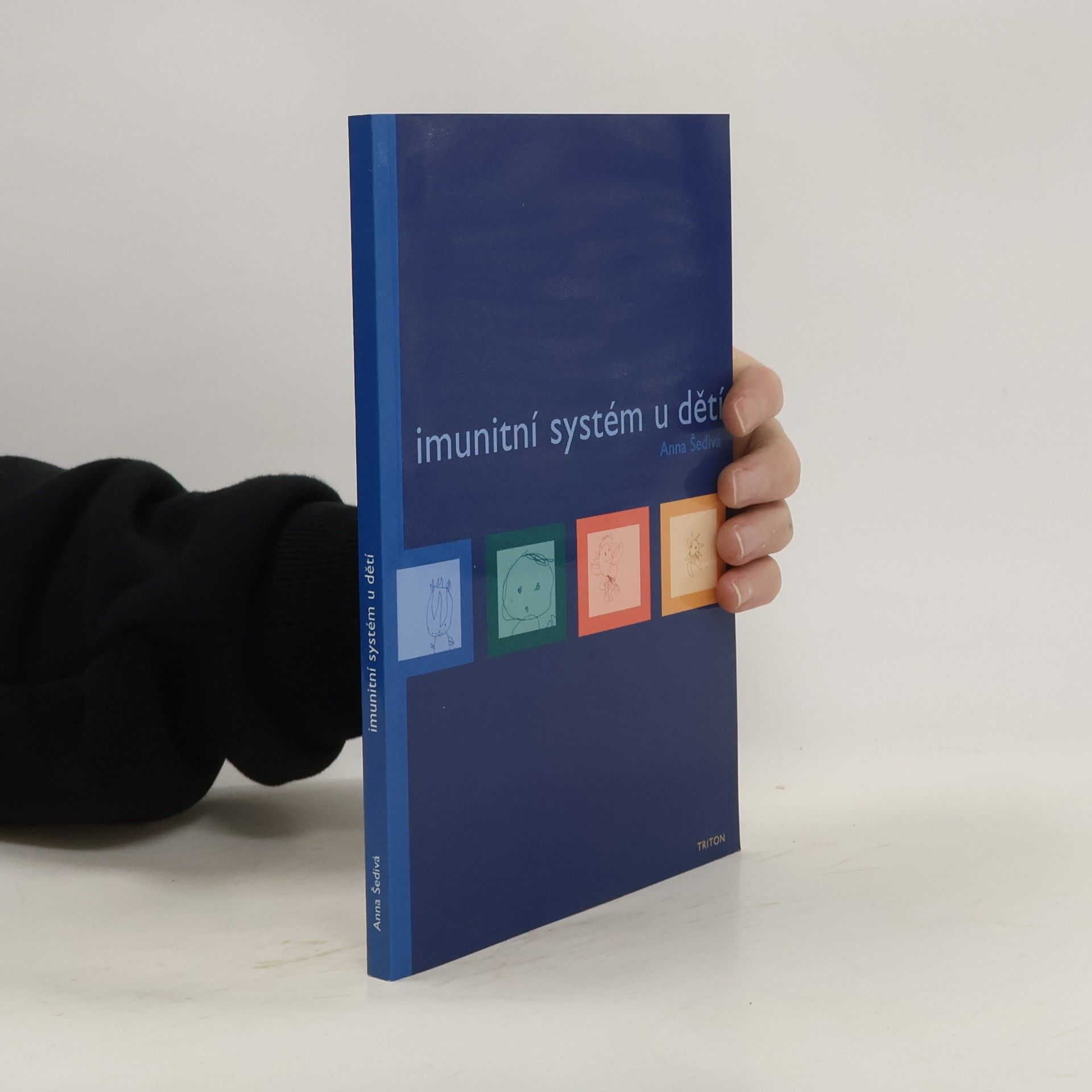 Anna Šedivá Imunitní systém u dětí