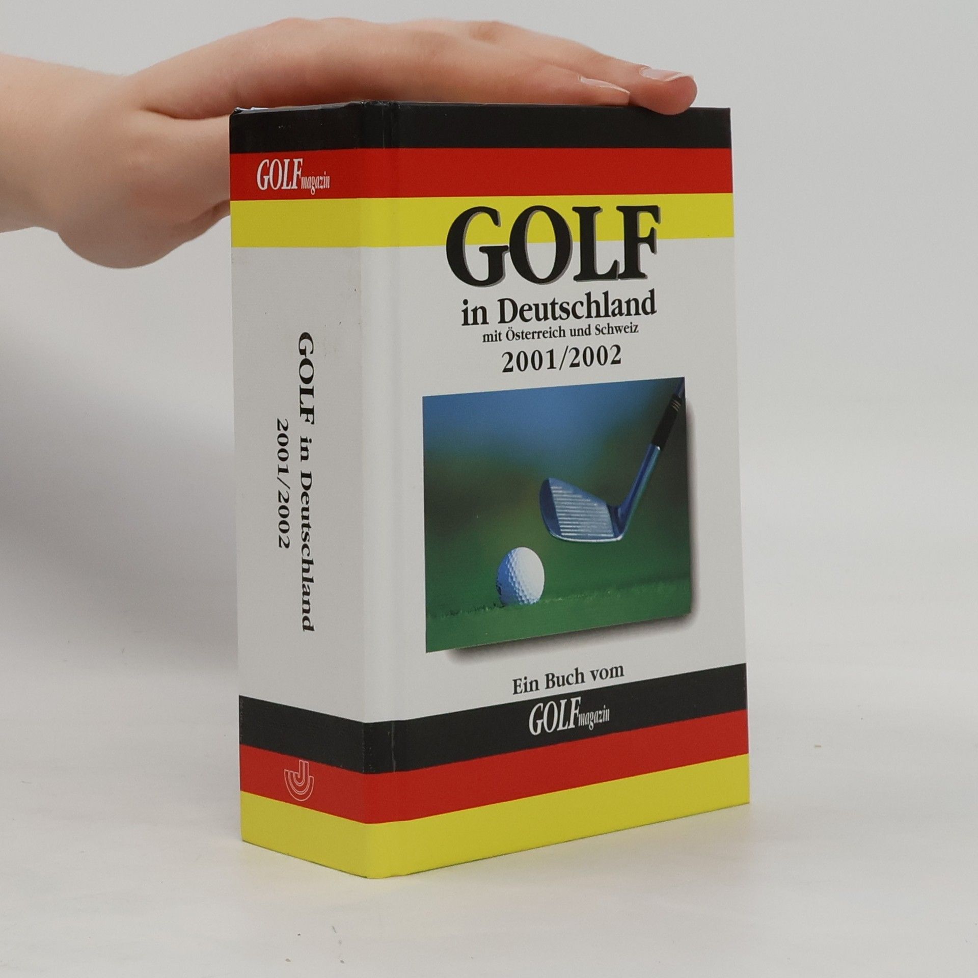 Collectif d'auteurs Golf in Deutschland mit Österreich und Schweiz 2001/2002