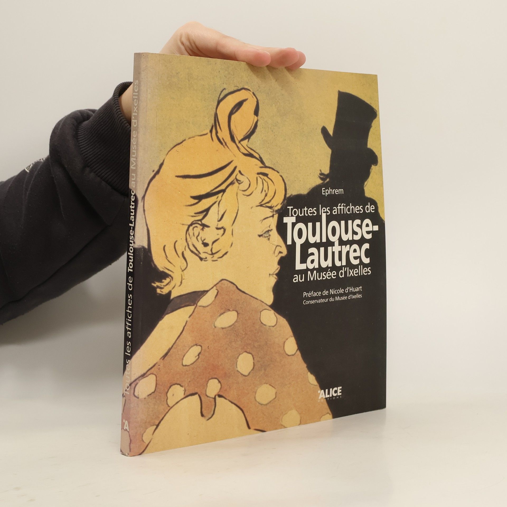 Collectif d'auteurs Toutes les affiches de Henri de Toulouse-Lautrec au Musée d'Ixelles