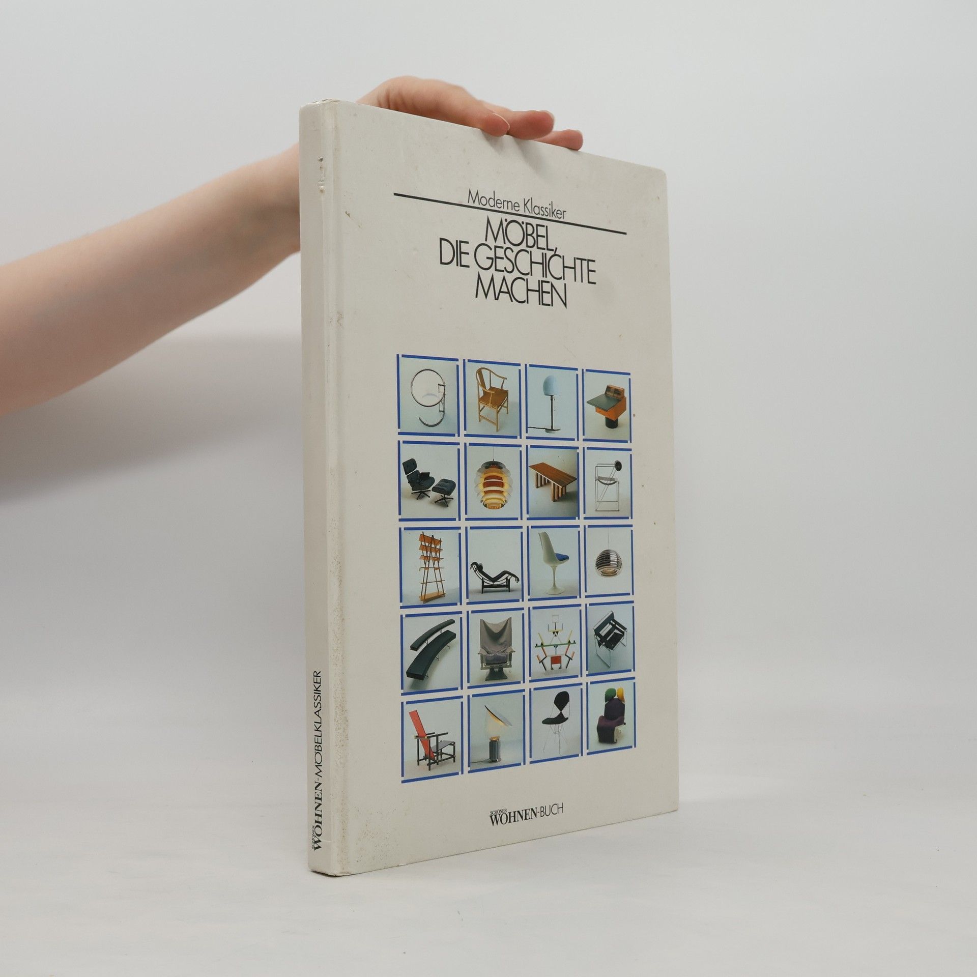 Autorenkollektiv Modern Klassiker : Möbel, die Geschichte machen