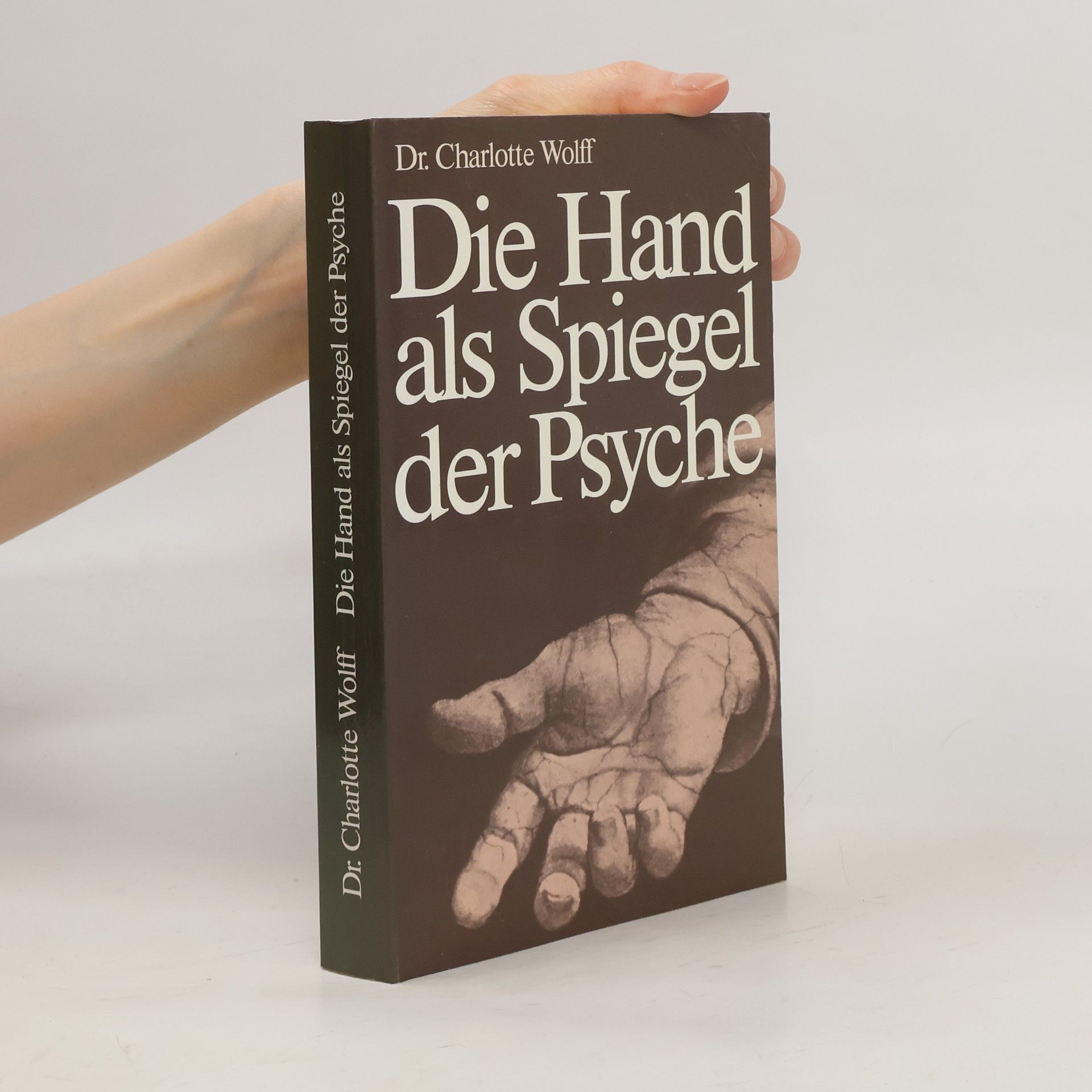 Charlotte Wolff Die Hand als Spiegel der Psyche