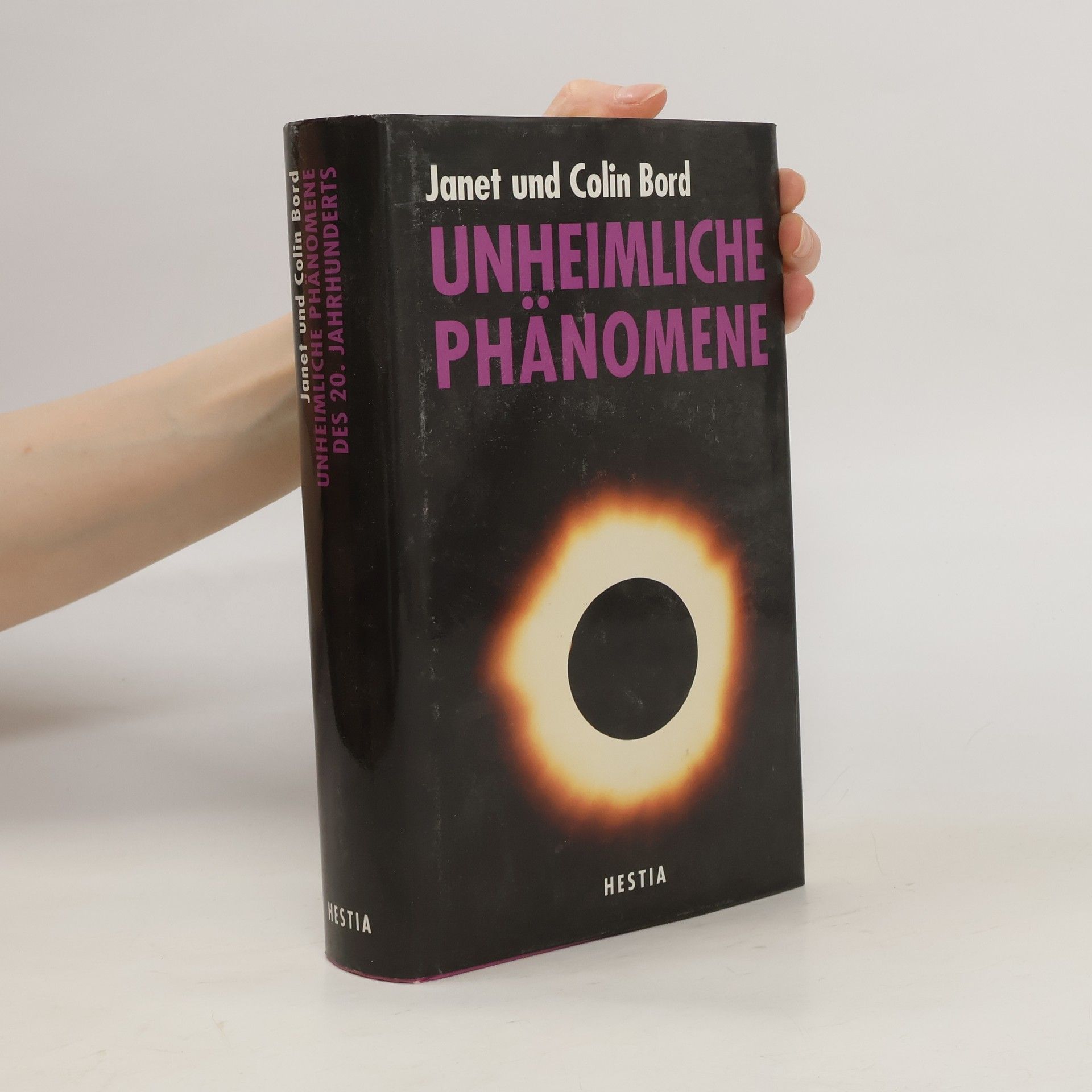 Janet Bord Unheimliche Phänomene des 20. Jahrhunderts