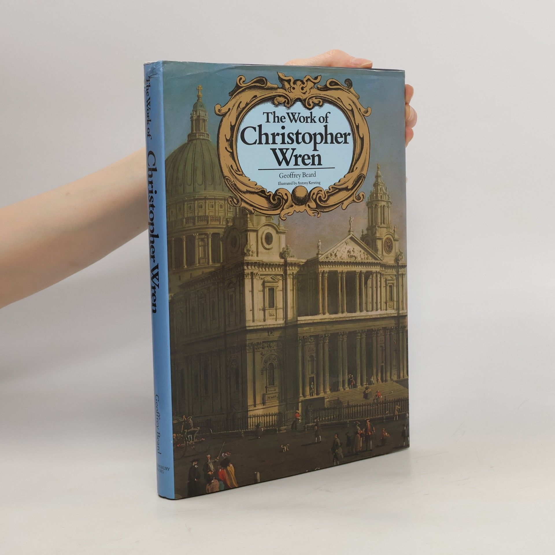 Geoffrey Beard The Work of Christopher Wren