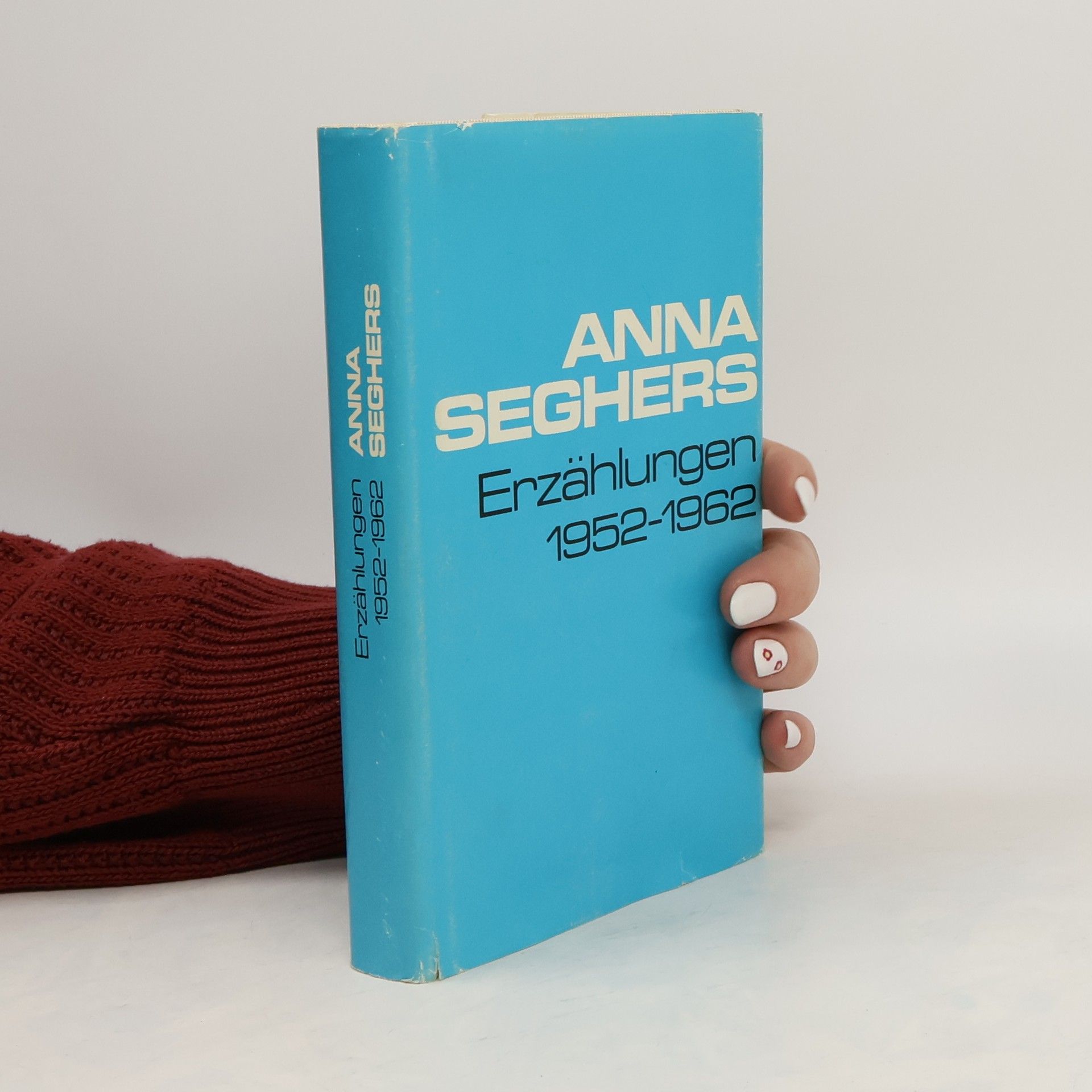 Anna Seghers Erzählungen 1952-1962