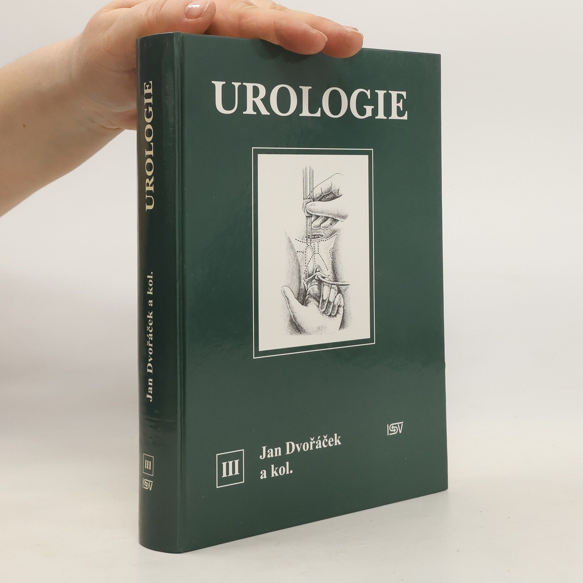 Jan Dvořáček Urologie. Díl 3
