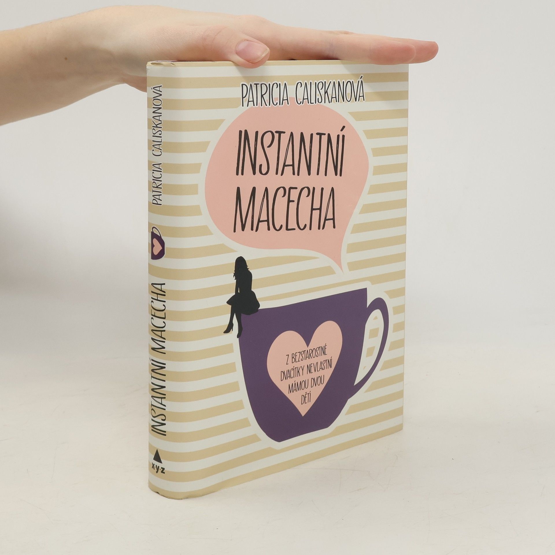 Patricia Caliskan Instantní macecha