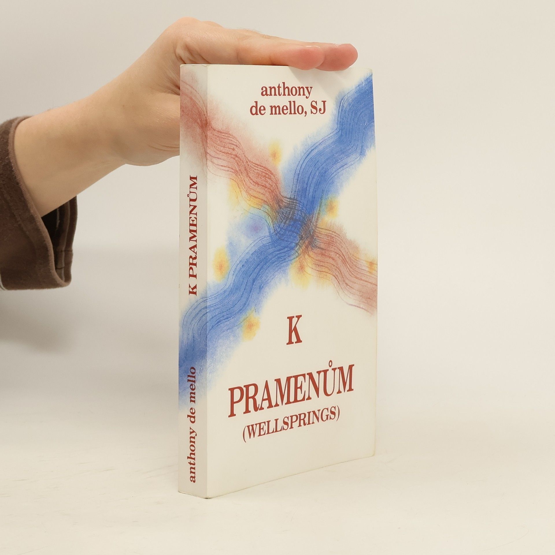 Anthony De Mello K pramenům