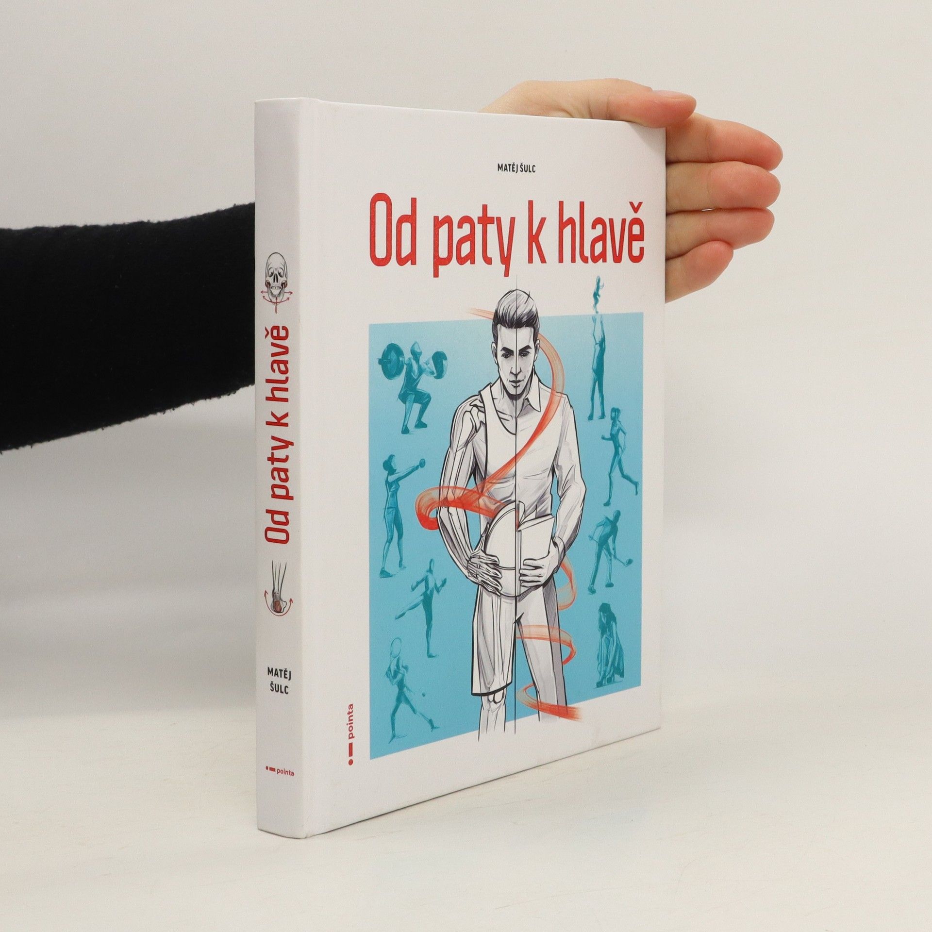 Matěj Šulc Od paty k hlavě